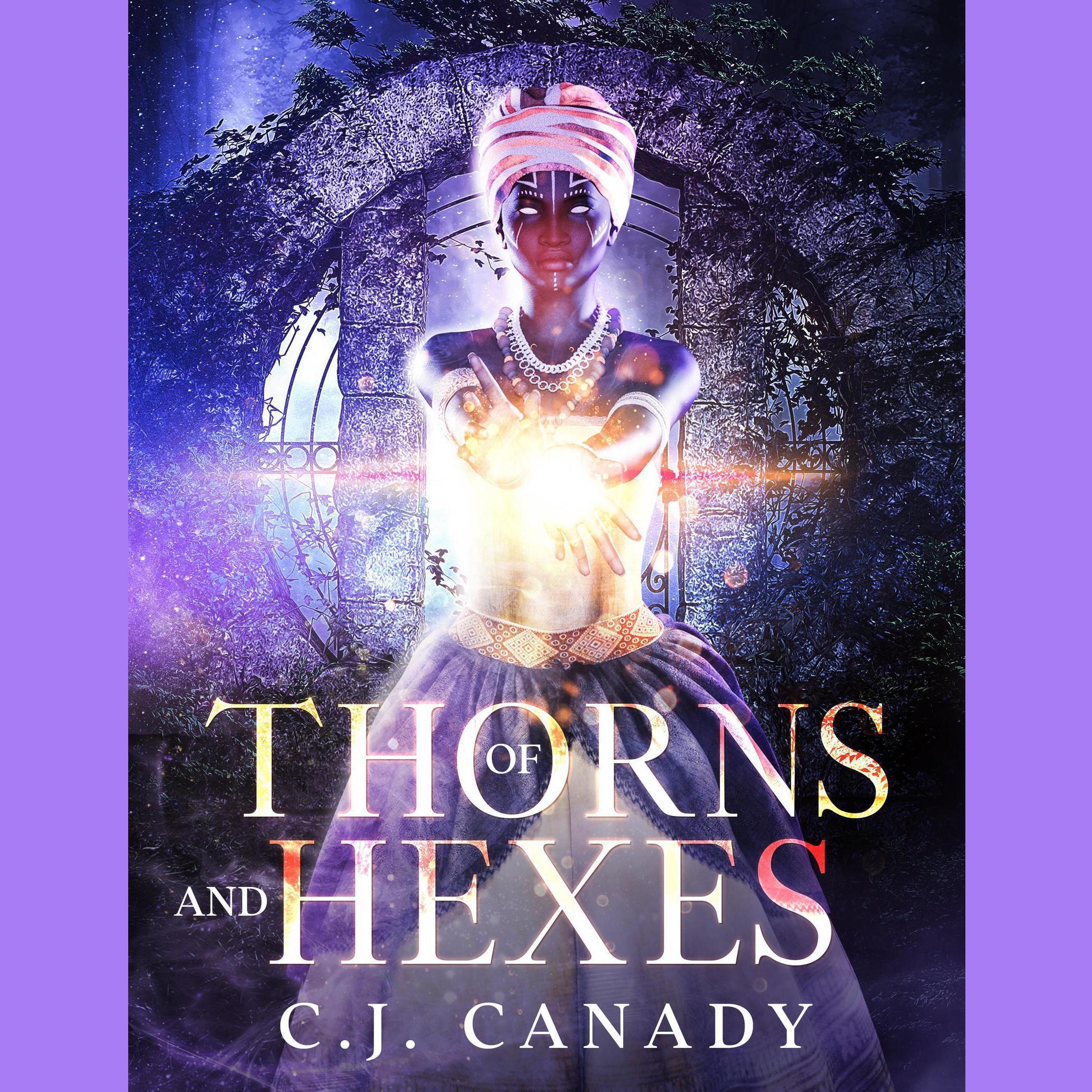 Of Thorns and Hexes