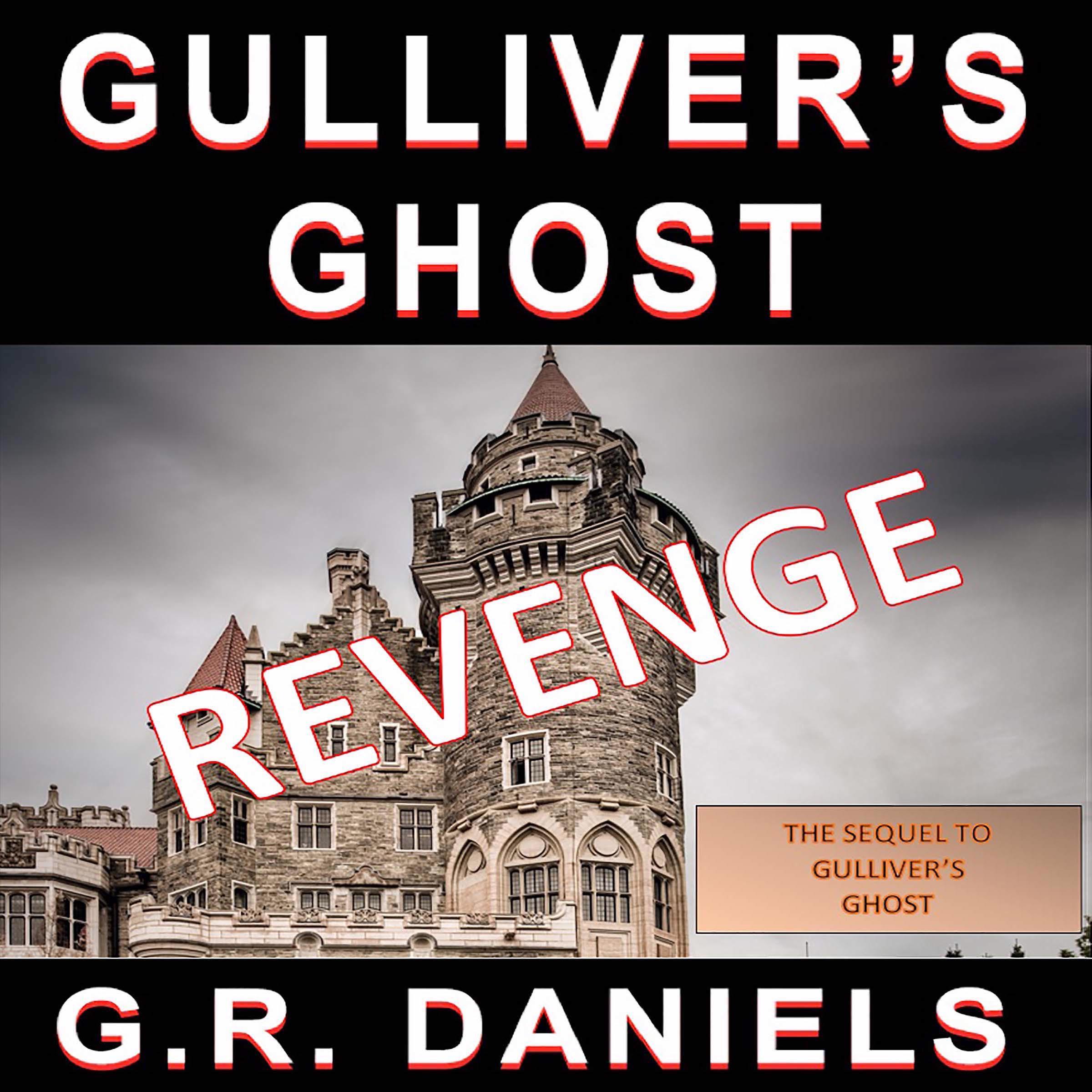 Gulliver's Ghost - Revenge