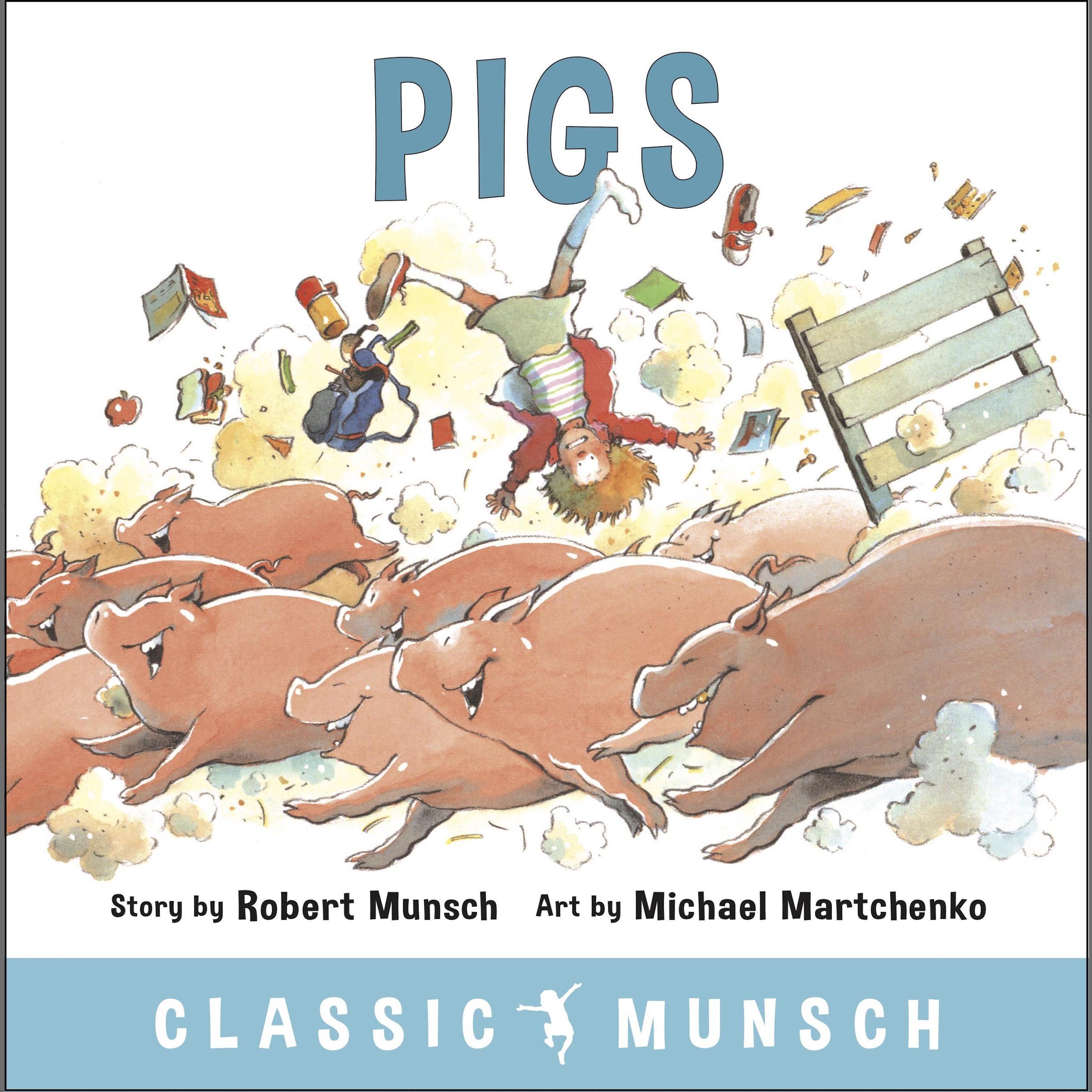 Pigs (Classic Munsch Audio)