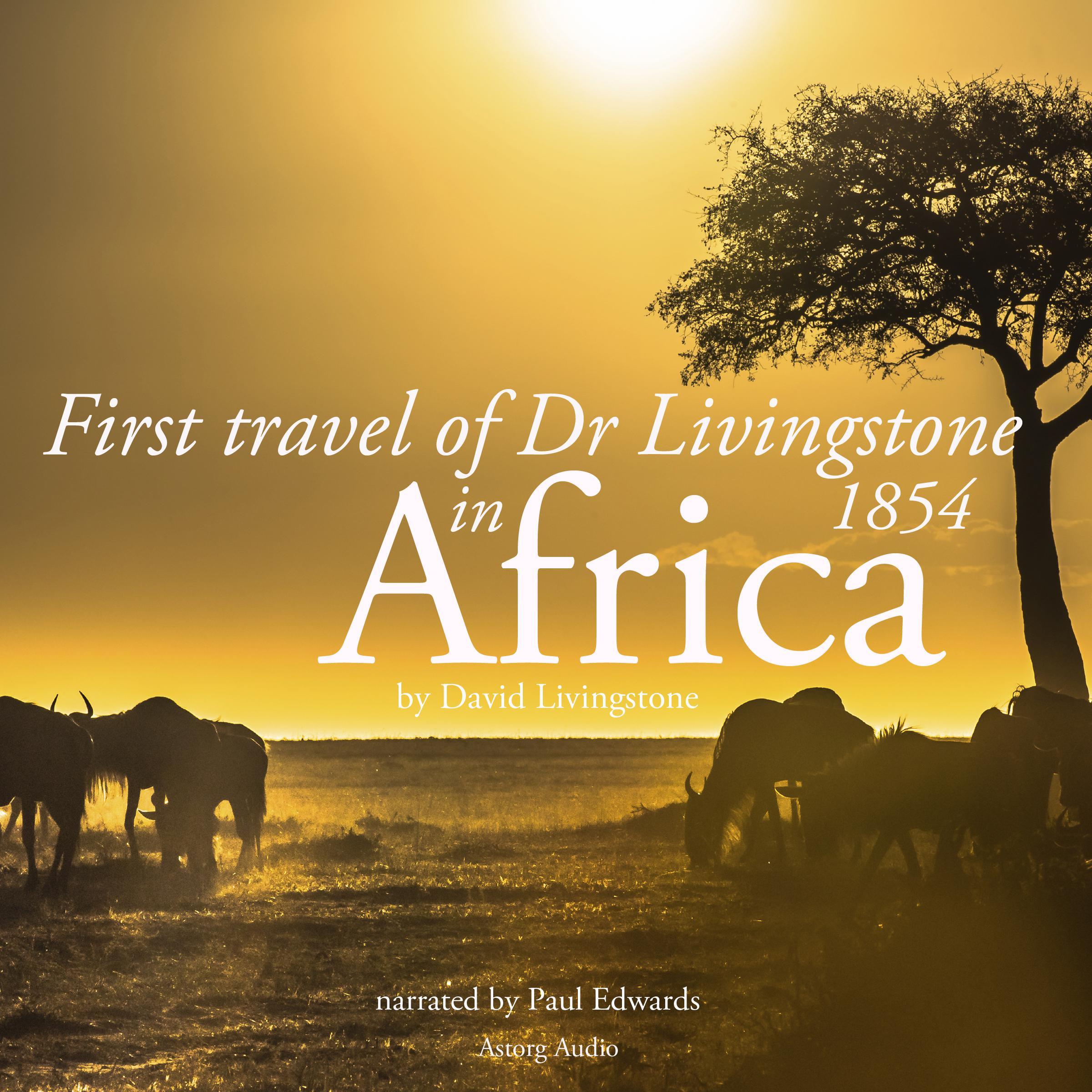 First Travel of Dr. Livingstone in Africa