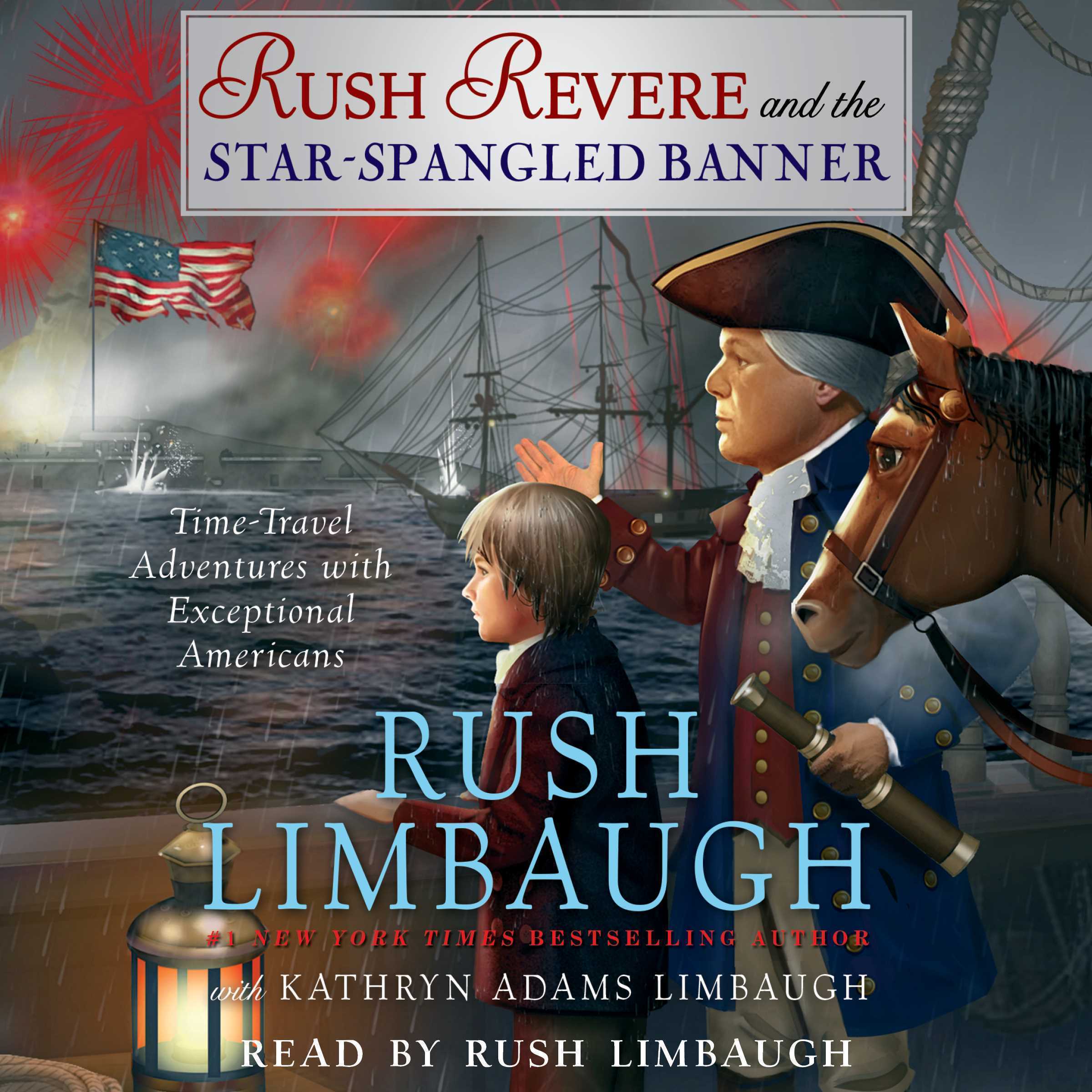 Rush Revere and the Star-Spangled Banner