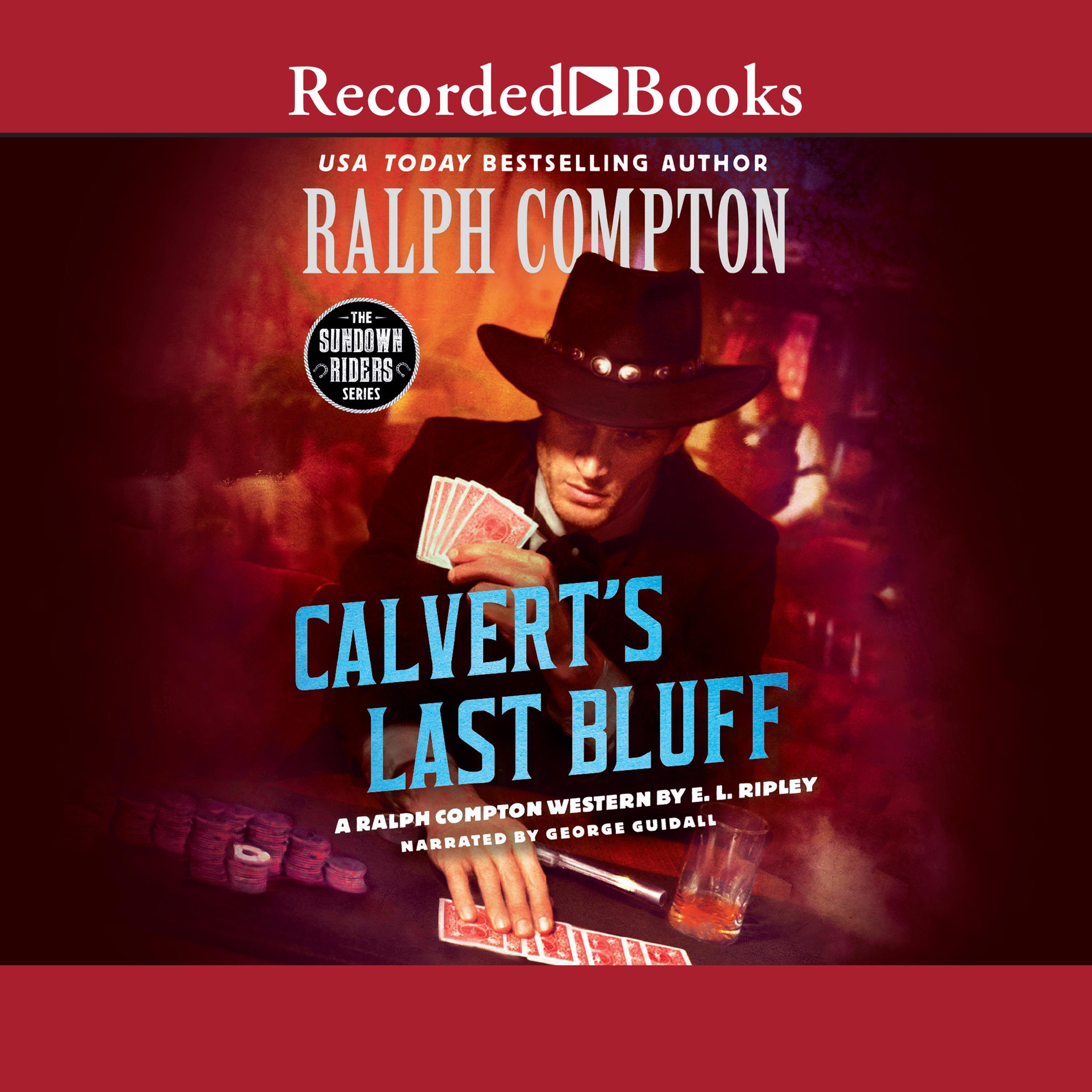 Ralph Compton Calvert's Last Bluff