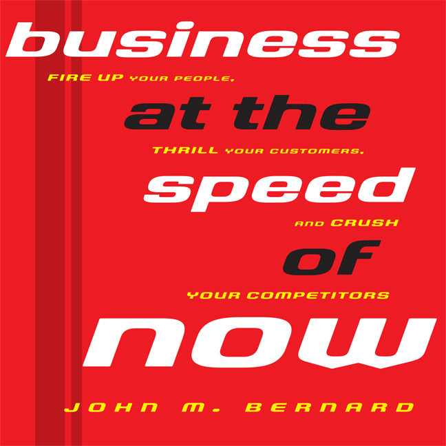 Business At the Speed of Now