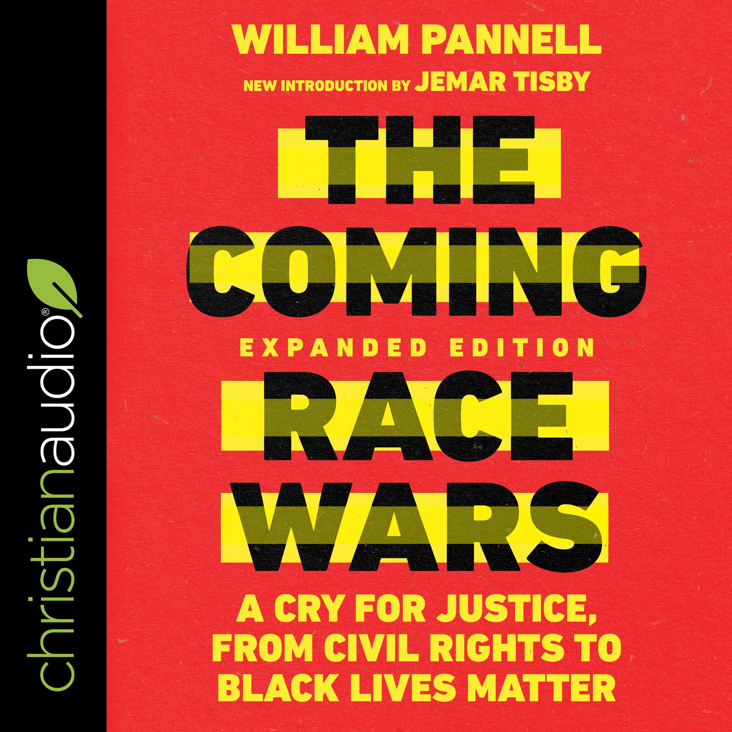 The Coming Race Wars (Expanded Edition)