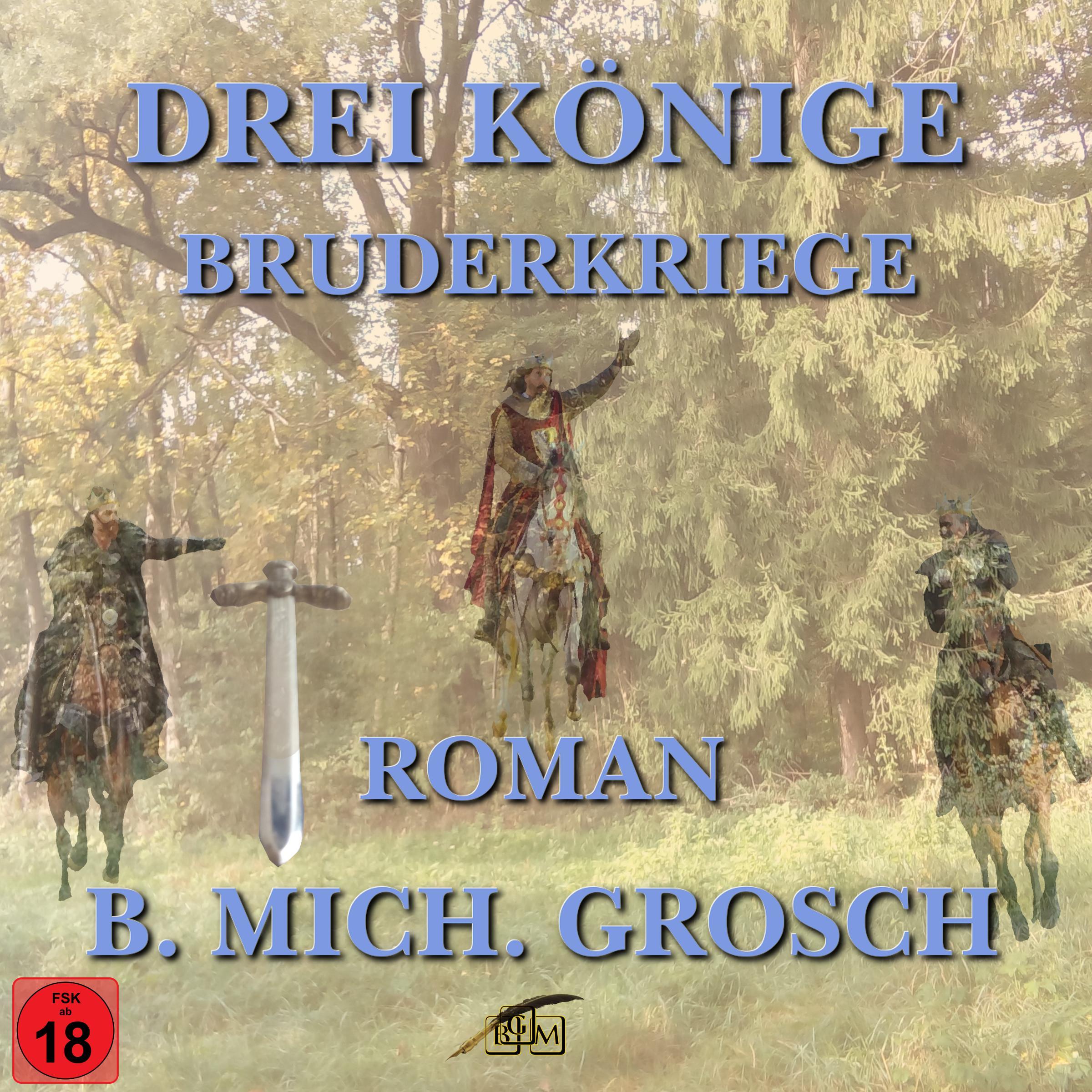 Drei Könige – Bruderkriege