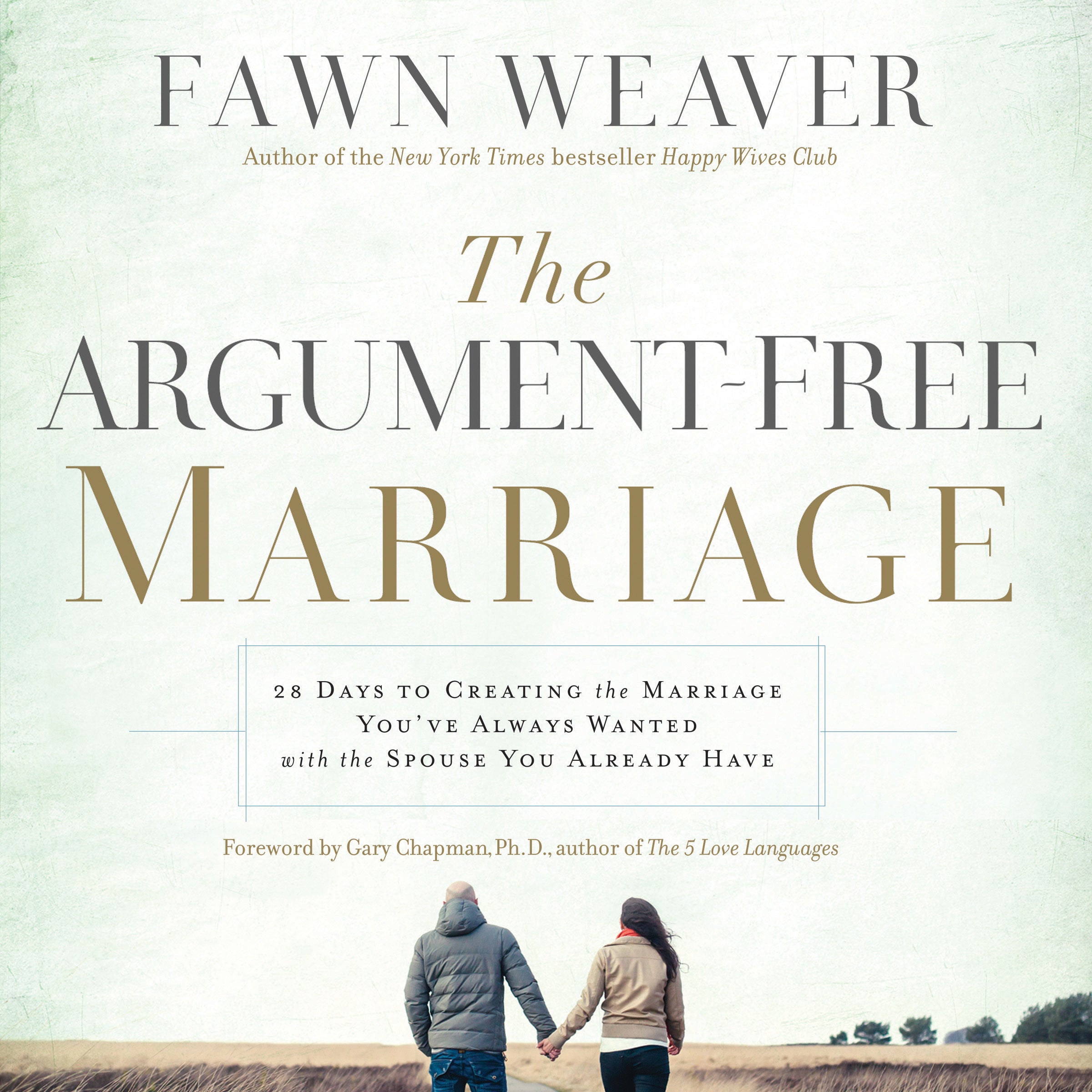 The Argument-Free Marriage
