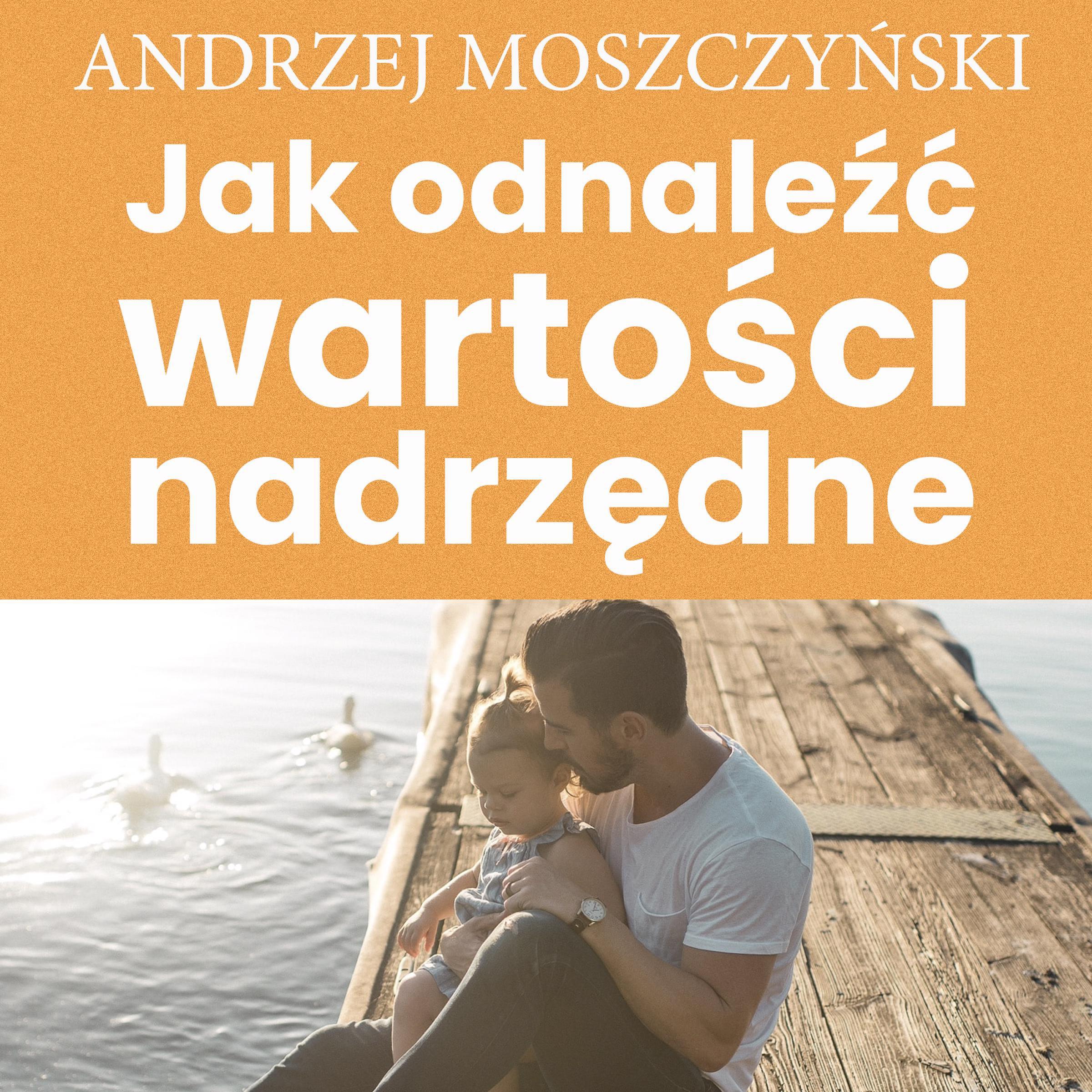 Jak odnaleźć wartości nadrzędne