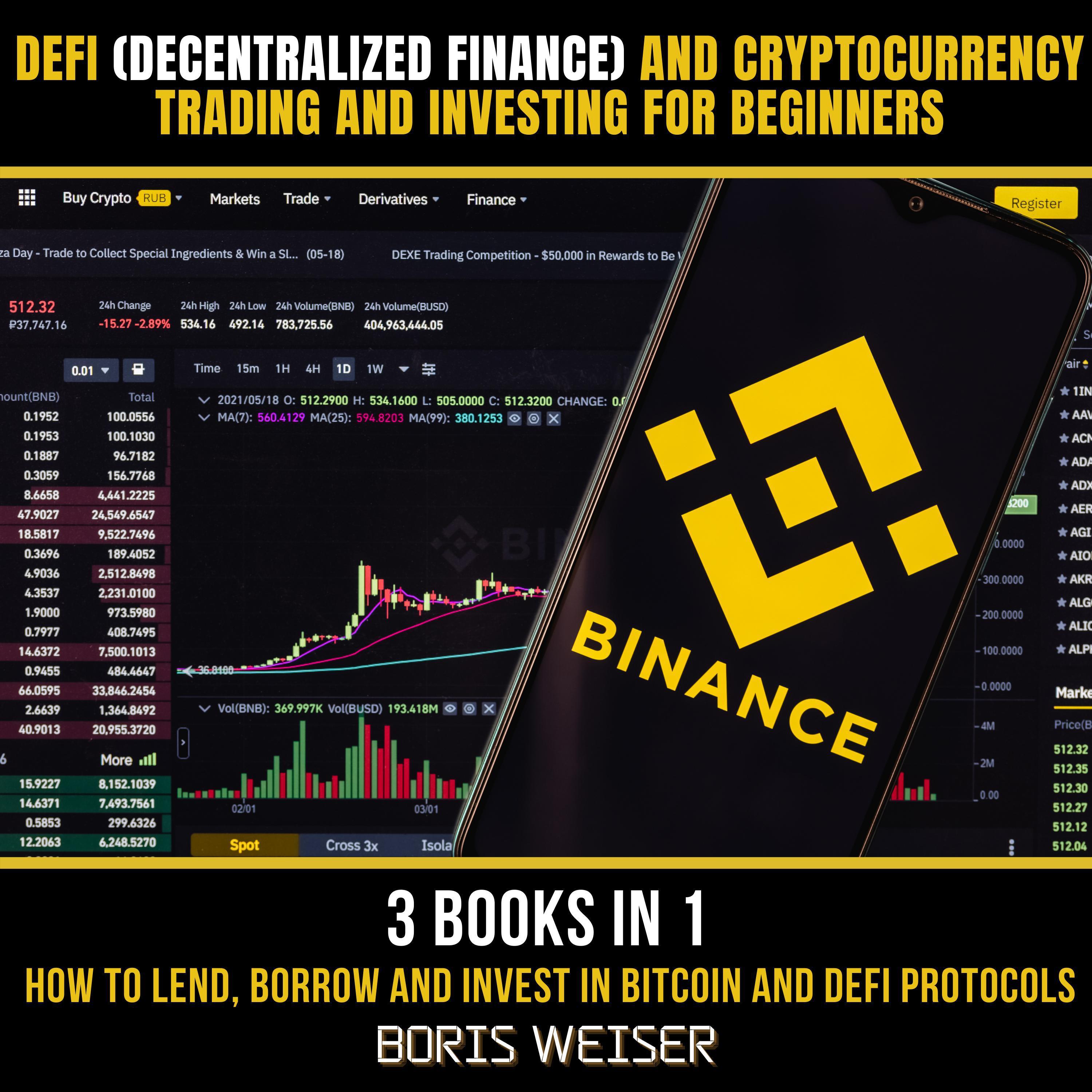 DeFi(Decentralized Finance) And Cryptocurrency Trading And Investing For Beginners