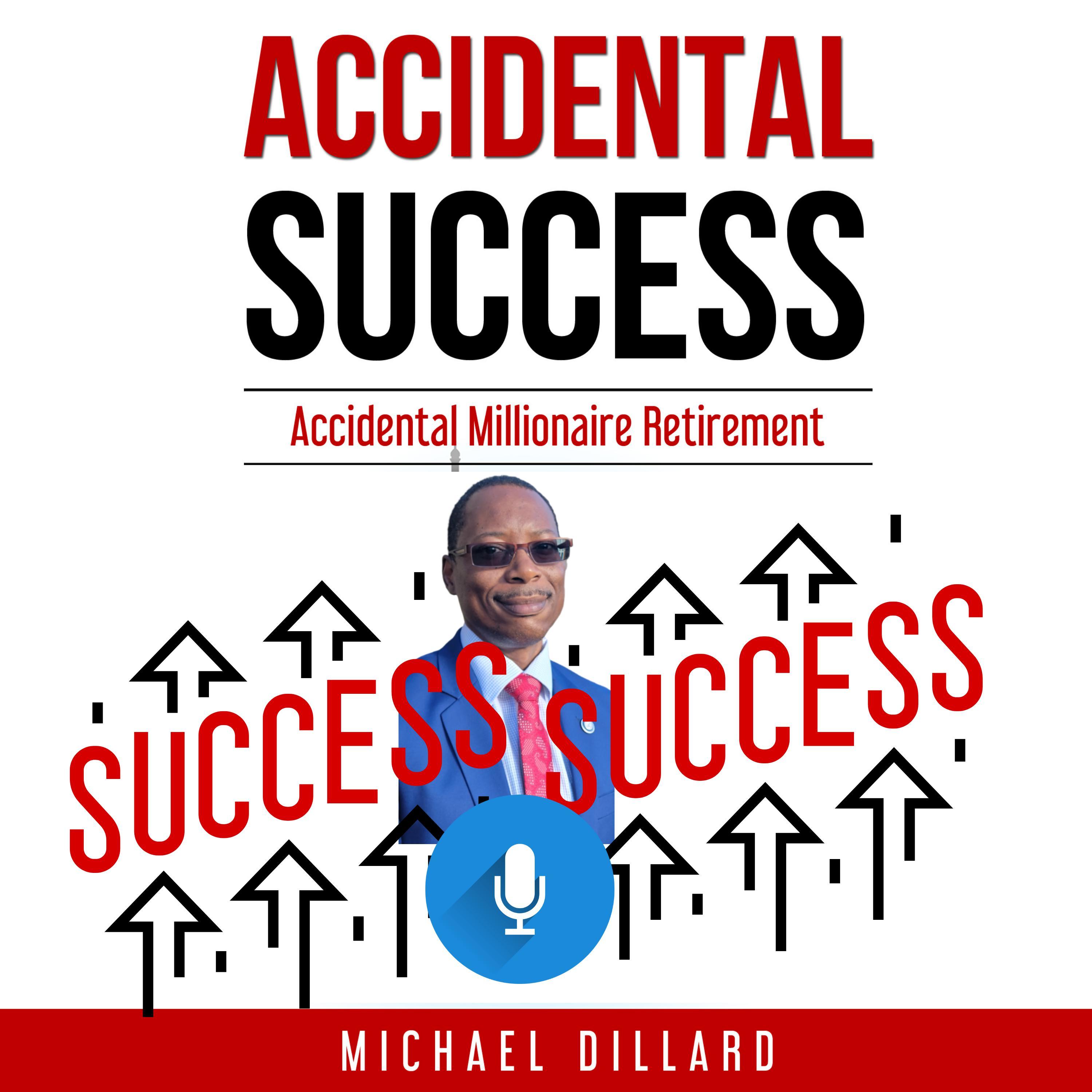 Accidental Success