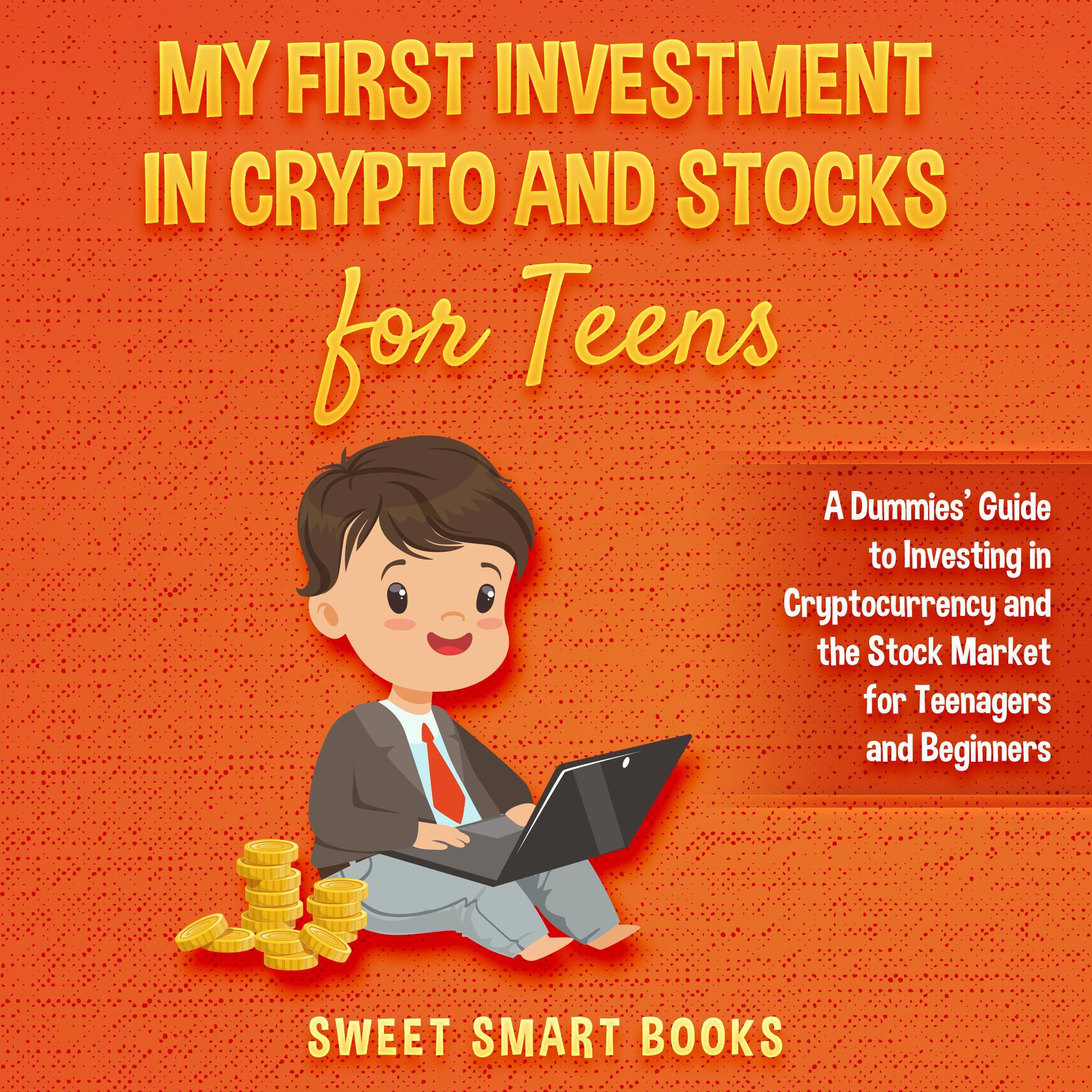 My First Investment In Crypto and Stocks for Teens
