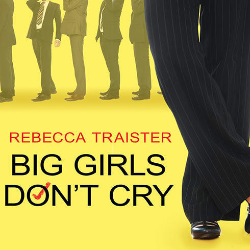 Big Girls Don't Cry