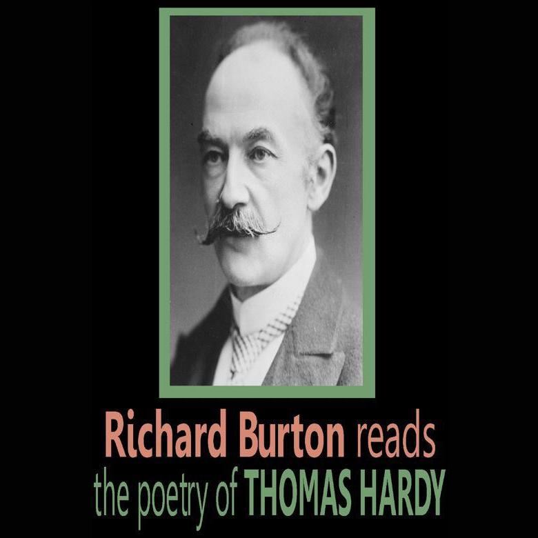 Richard Burton reads the poetry of Thomas Hardy
