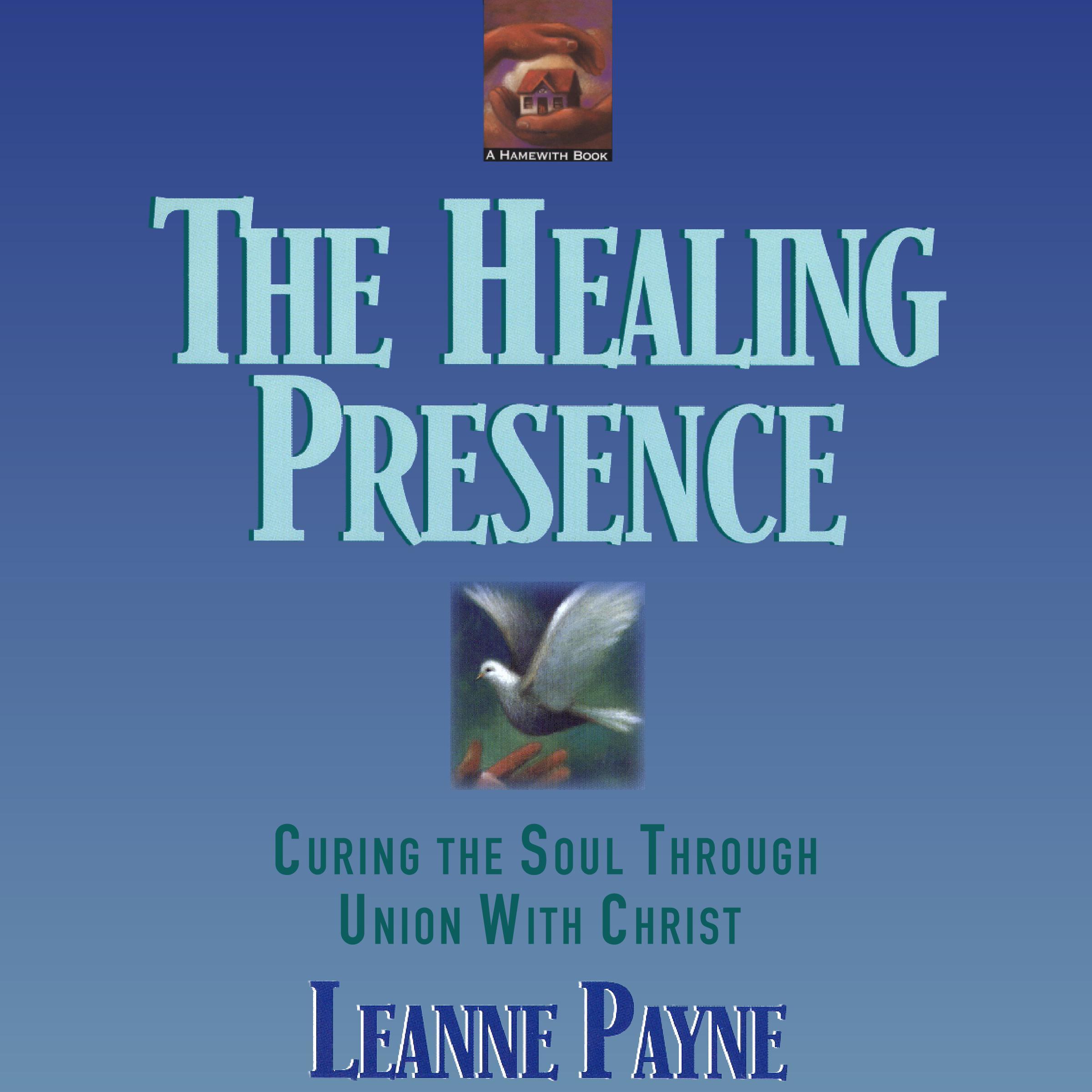 The Healing Presence