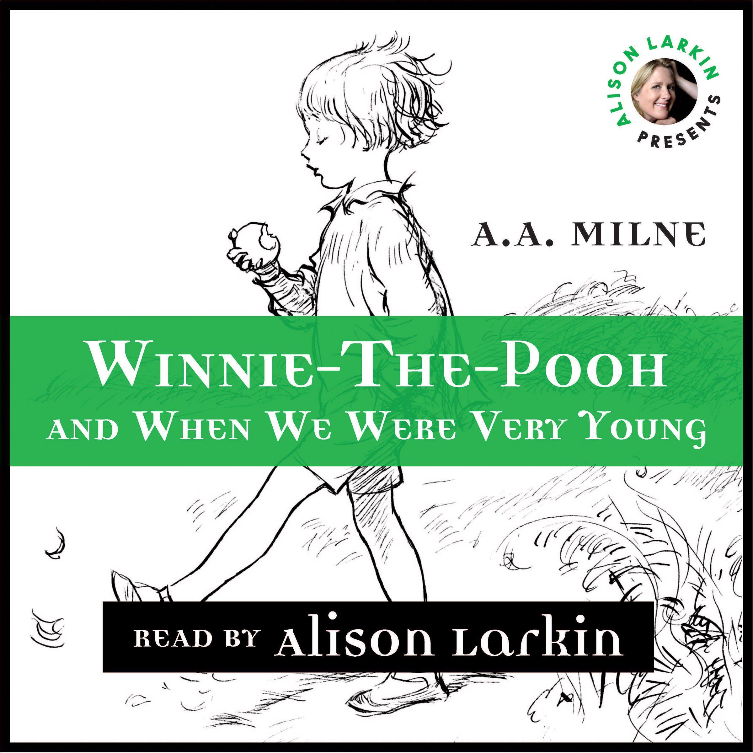 Winnie-The-Pooh and When We Were Very Young