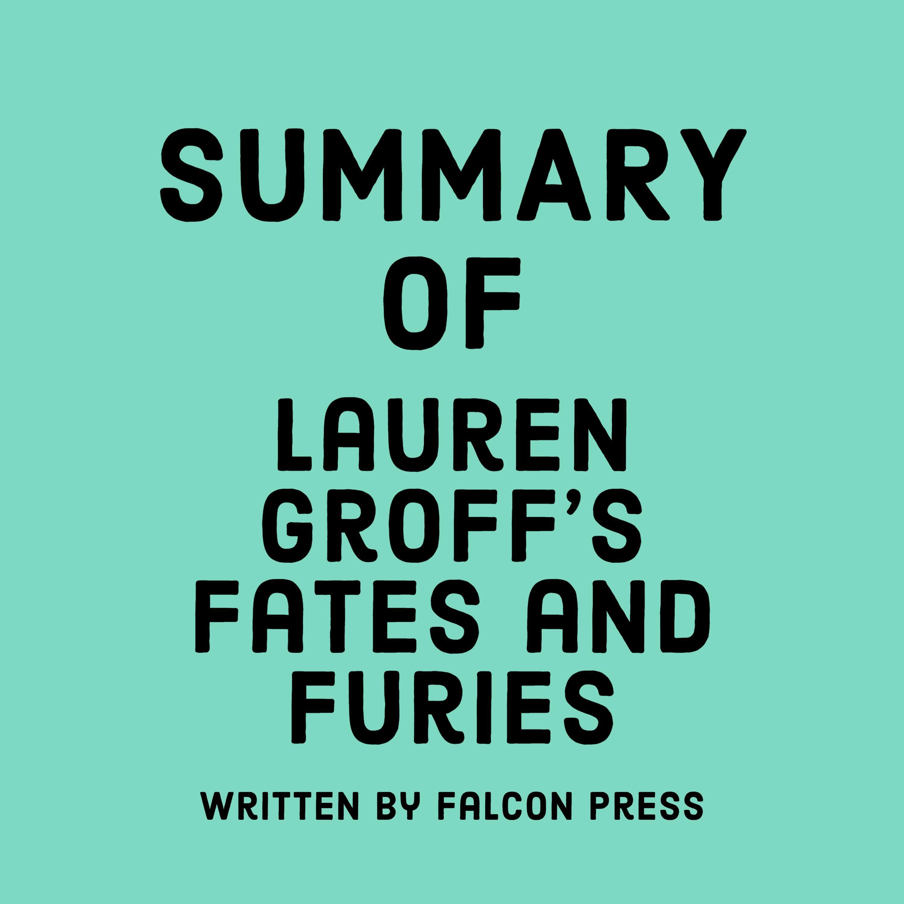 Summary of Lauren Groff's Fates and Furies