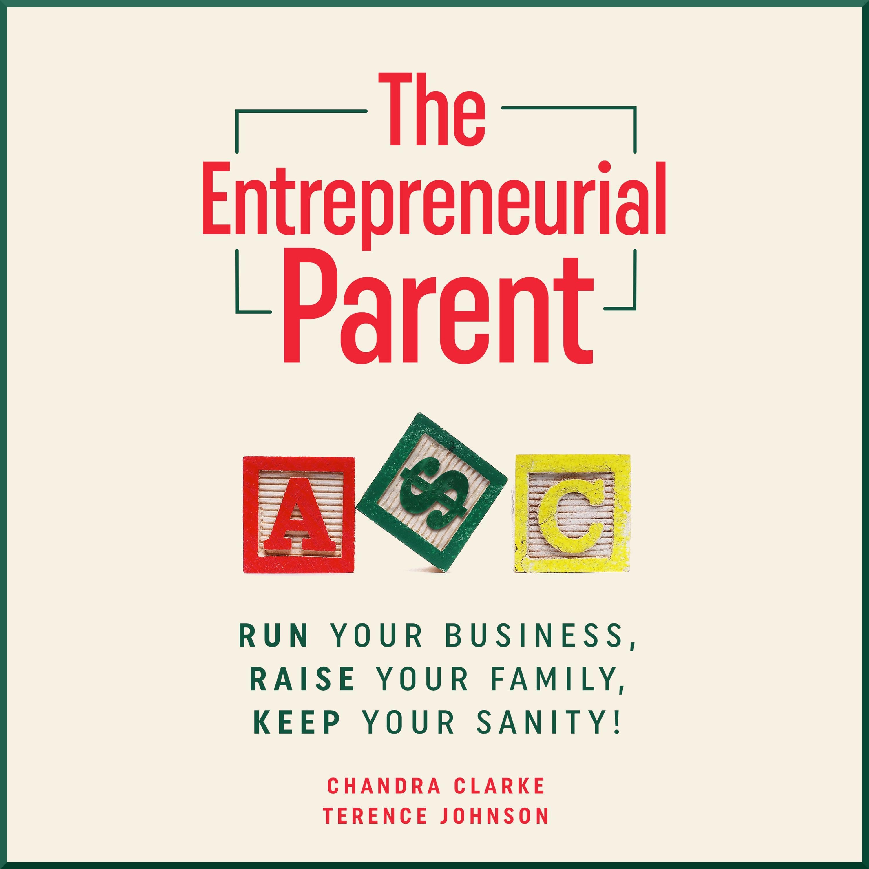 The Entrepreneurial Parent