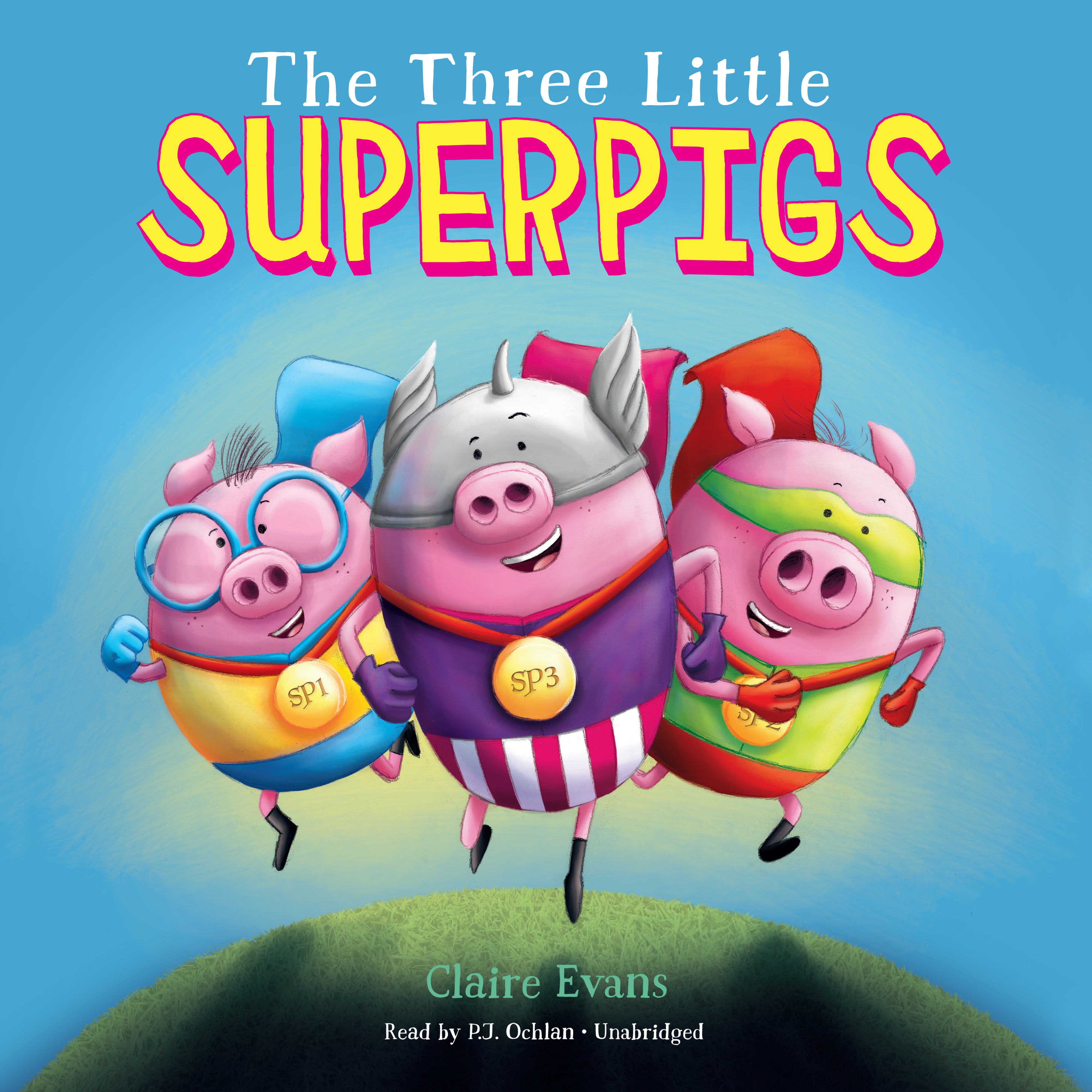 The Three Little Superpigs