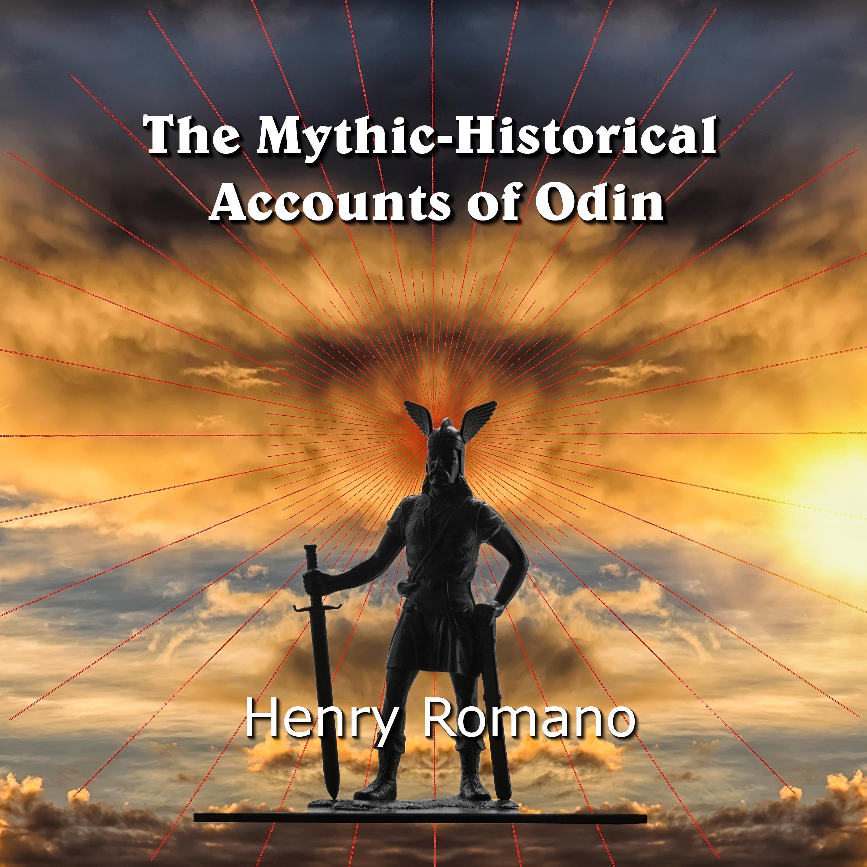 The Mythic-Historical Accounts of Odin