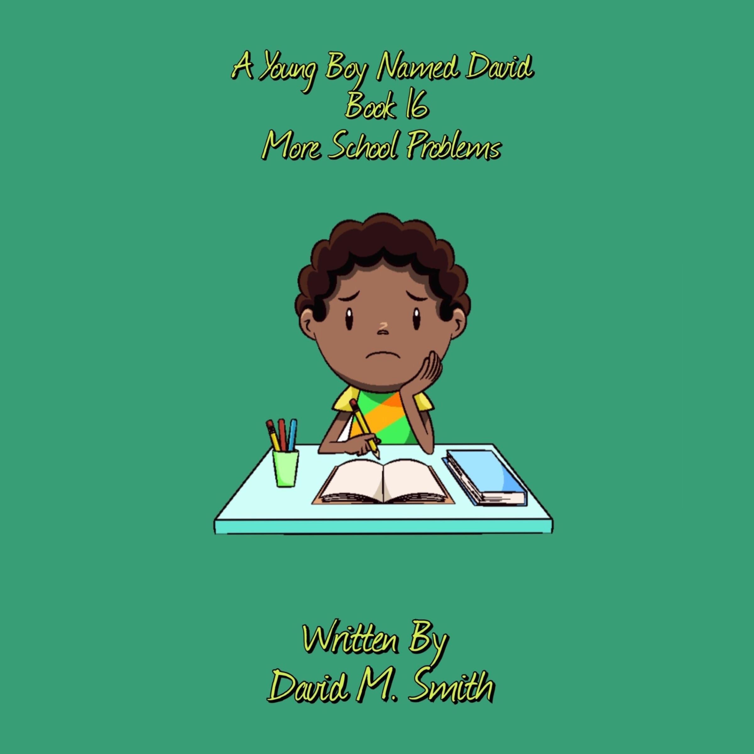 A Young Boy Named David Book 16