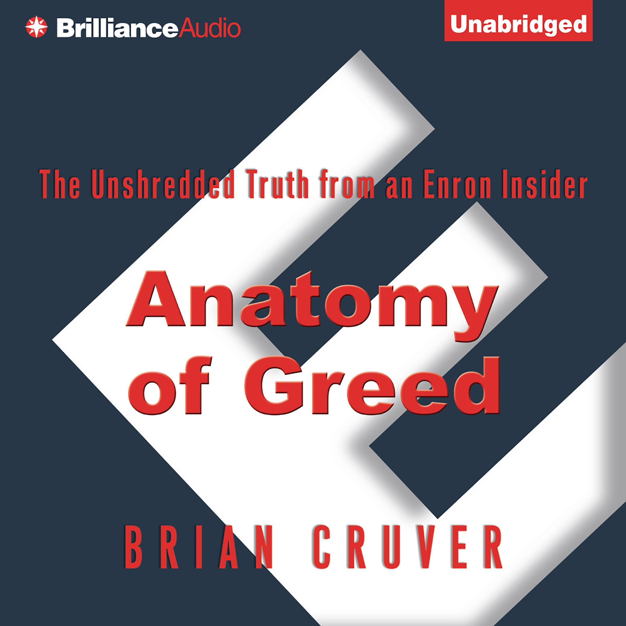 Anatomy of Greed