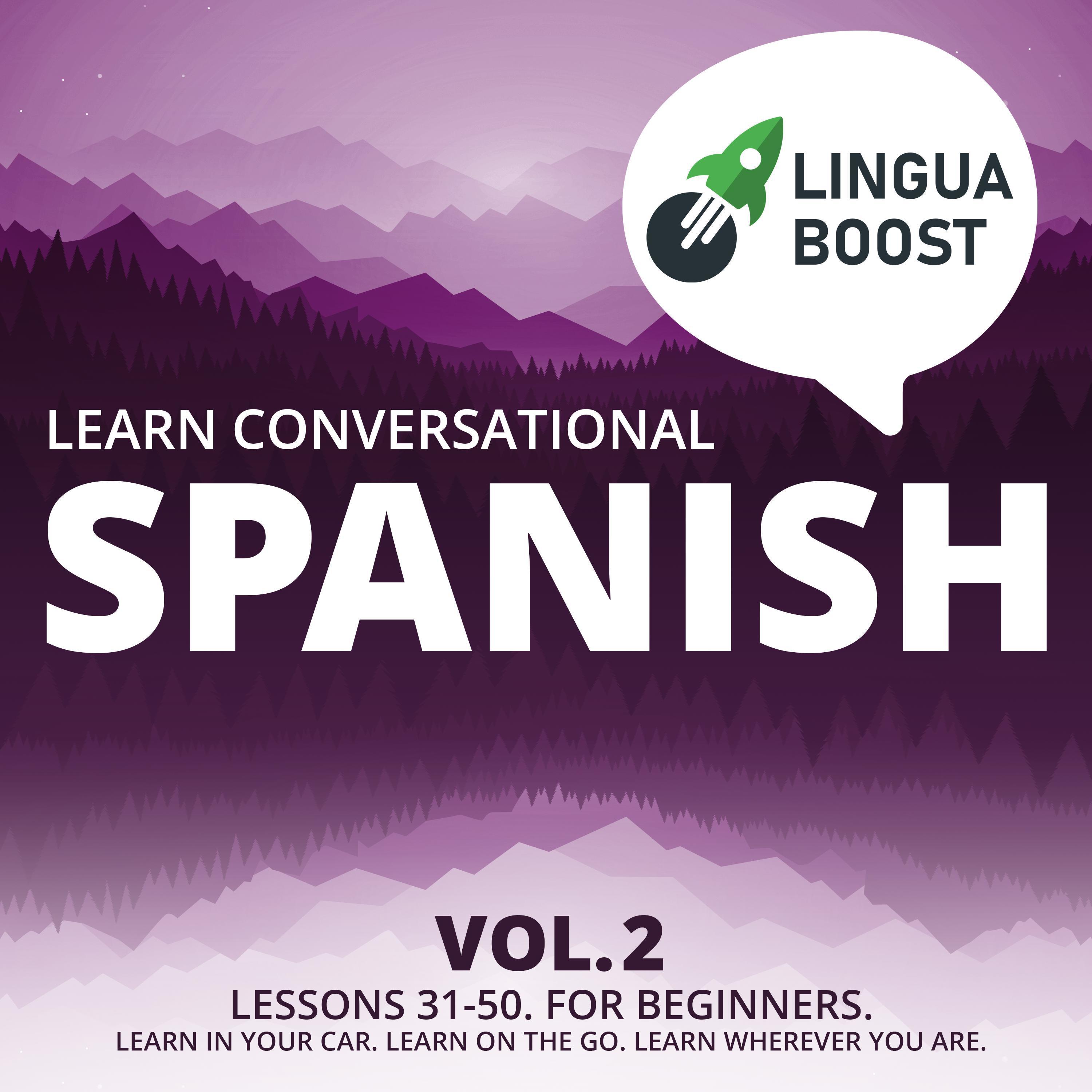 Learn Conversational Spanish Vol. 2