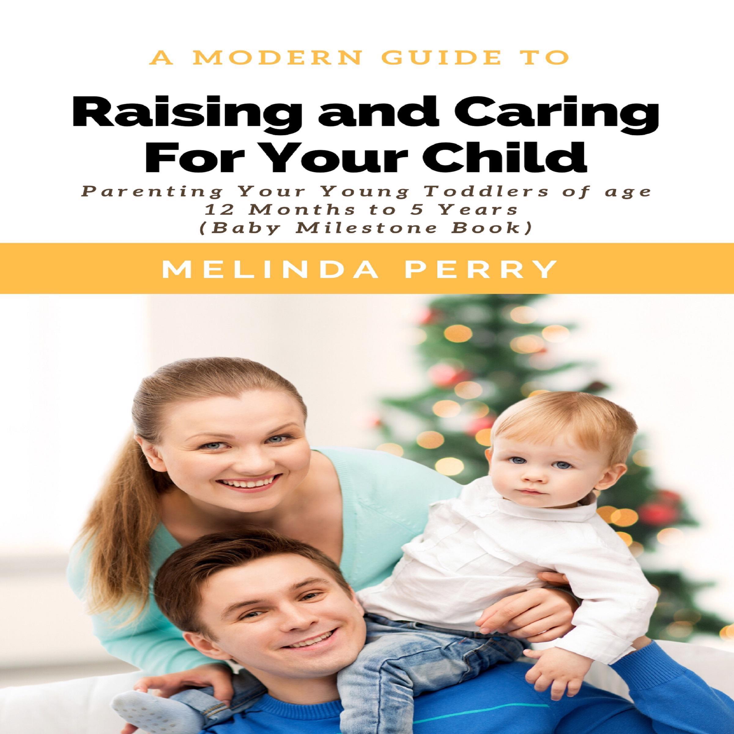 Raising and Caring For Your Child