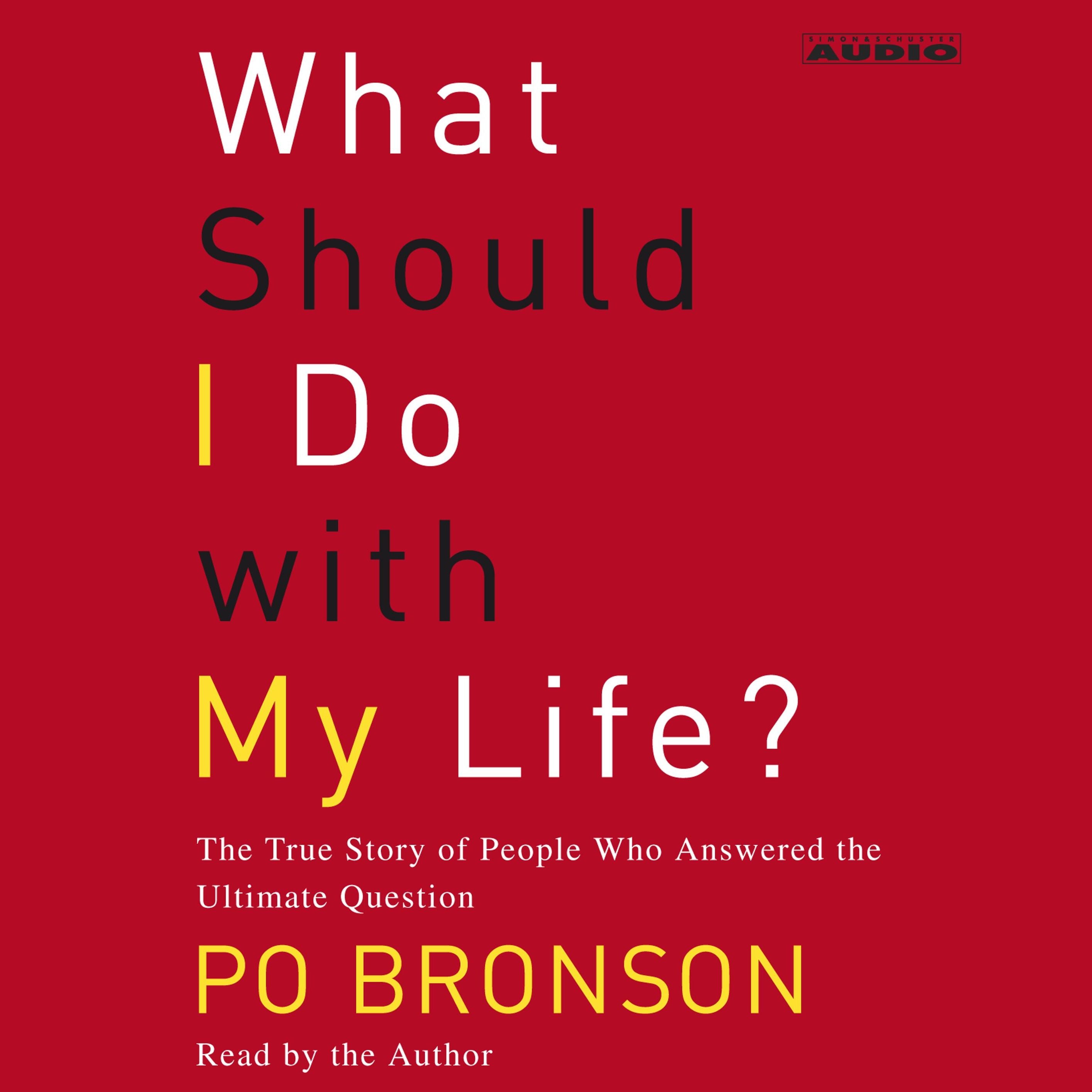 What Should I Do With My Life?