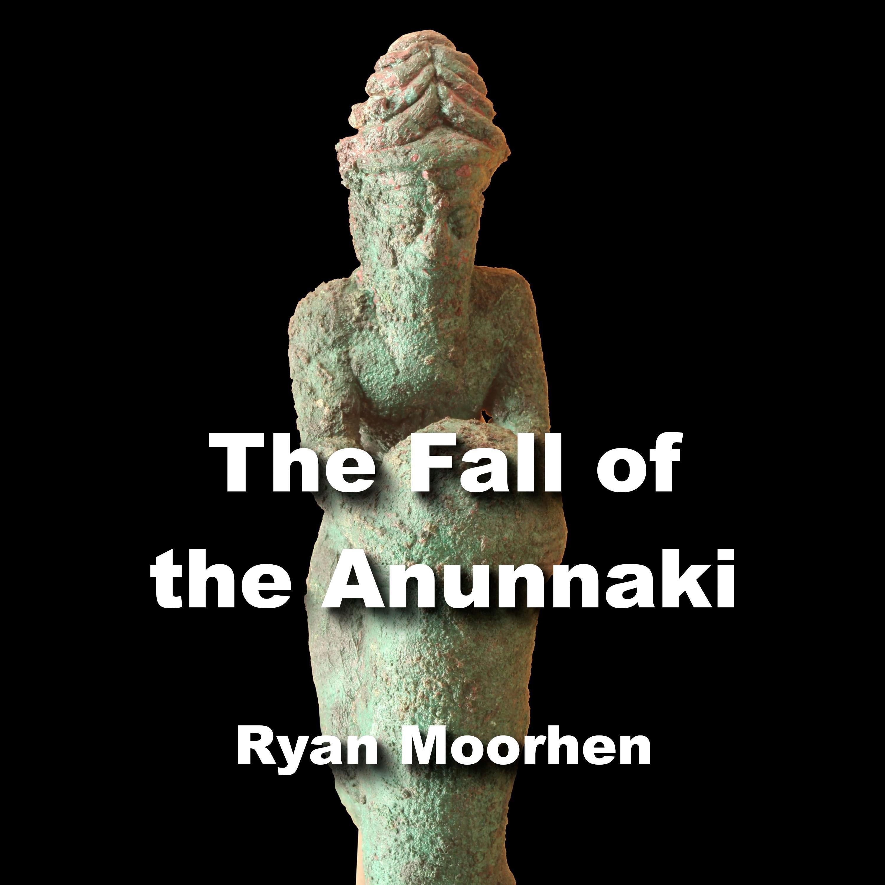 The Fall of the Anunnaki