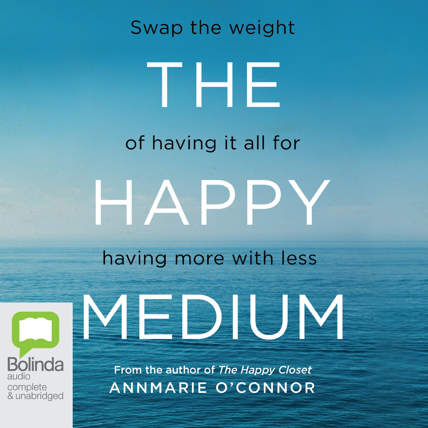 The Happy Medium