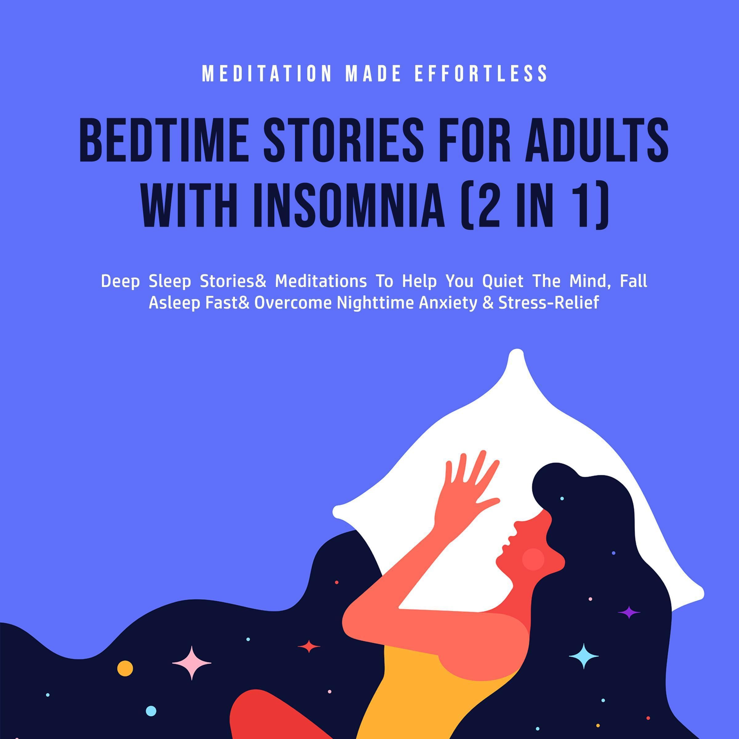 Bedtime Stories For Adults With Insomnia (2 in 1)