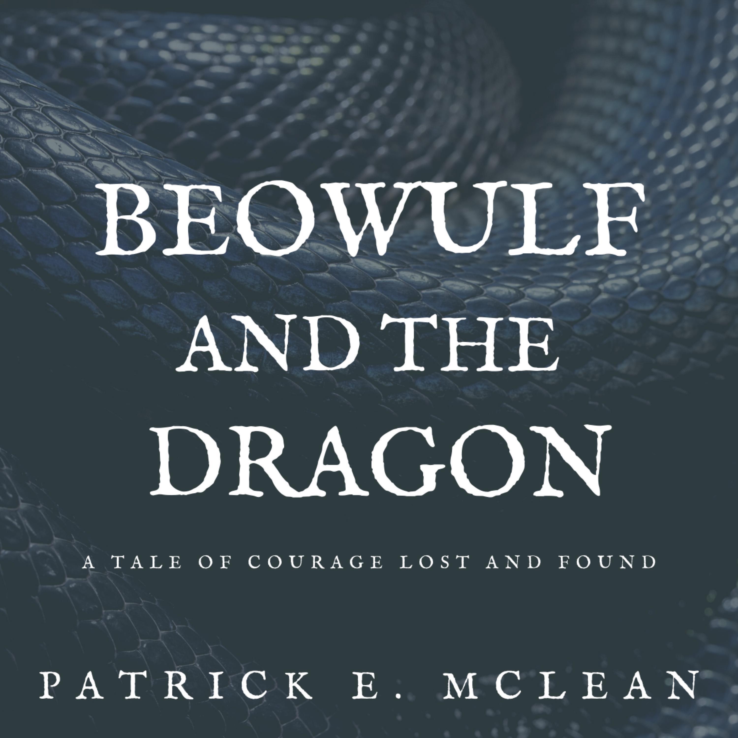 Beowulf and The Dragon