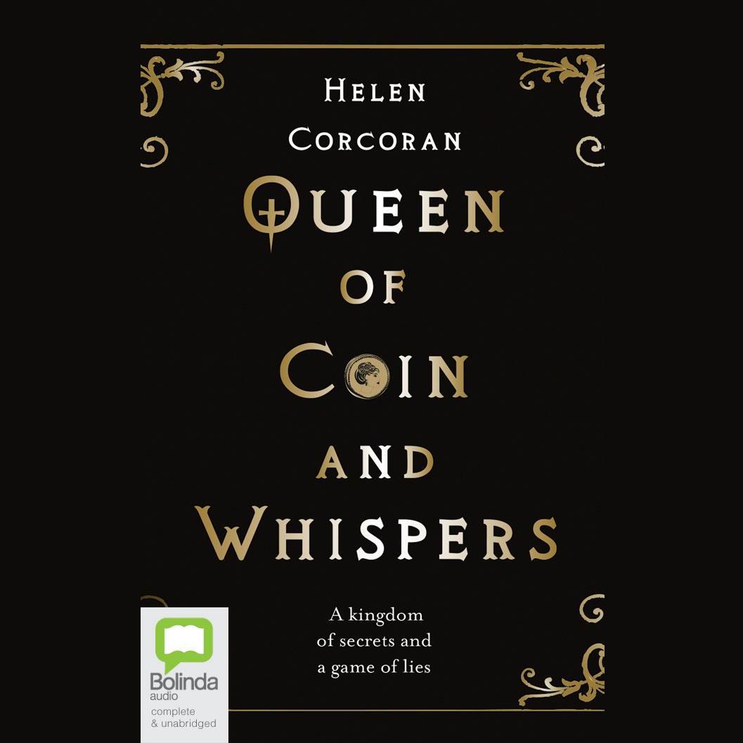 Queen of Coin and Whispers