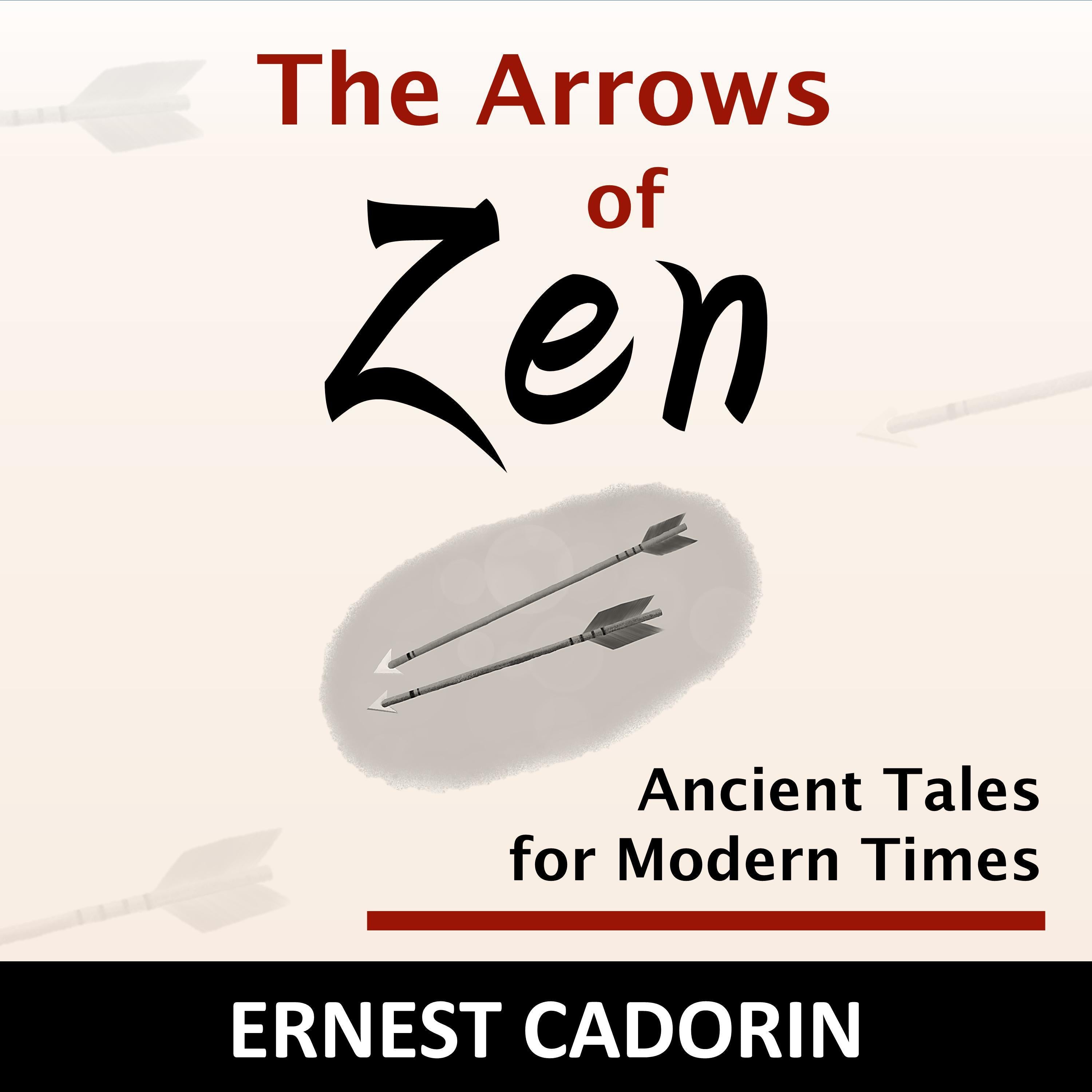 The Arrows of Zen