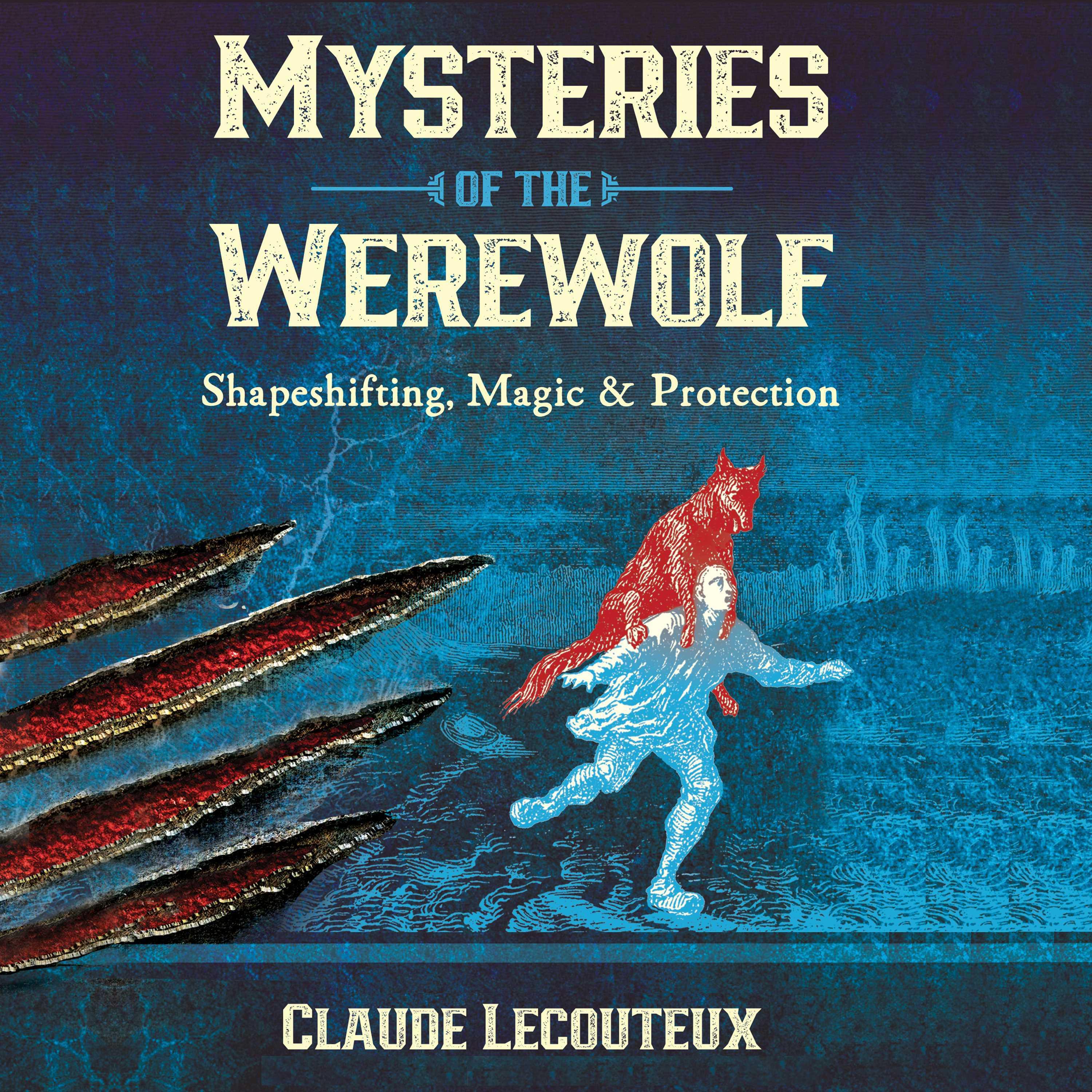 Mysteries of the Werewolf