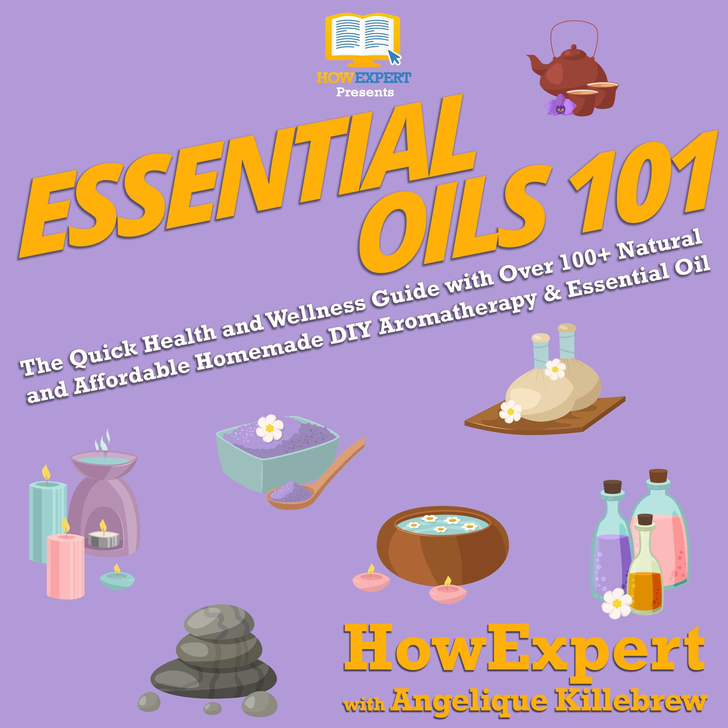 Essential Oils 101