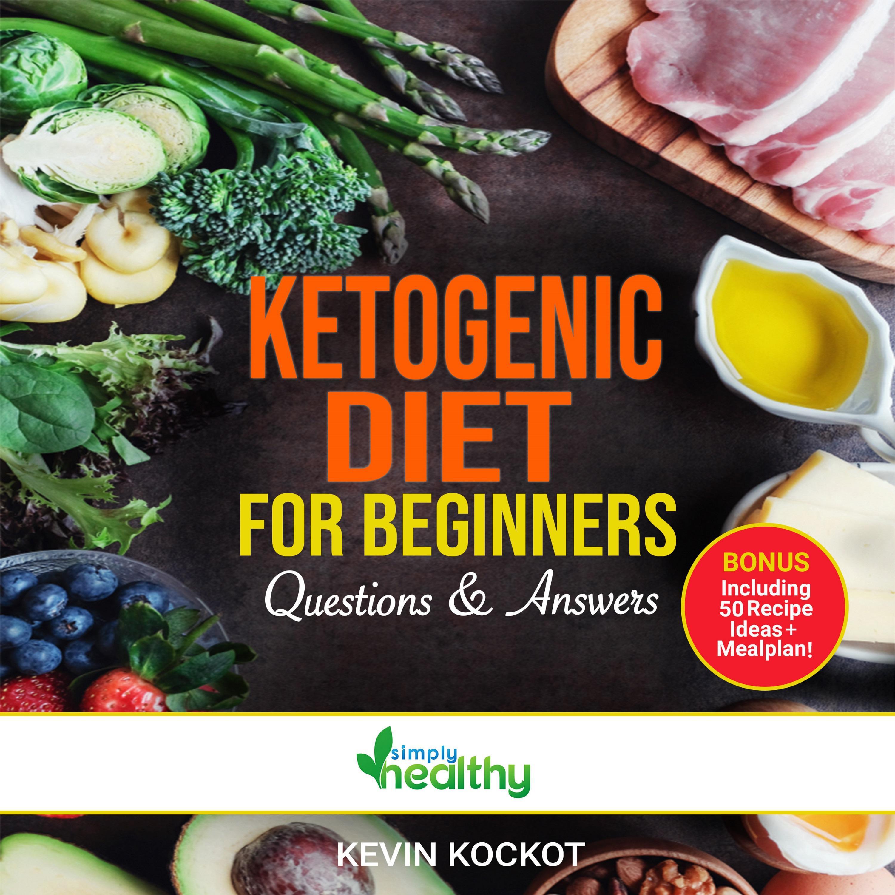 Ketogenic Diet For Beginners - Questions & Answers