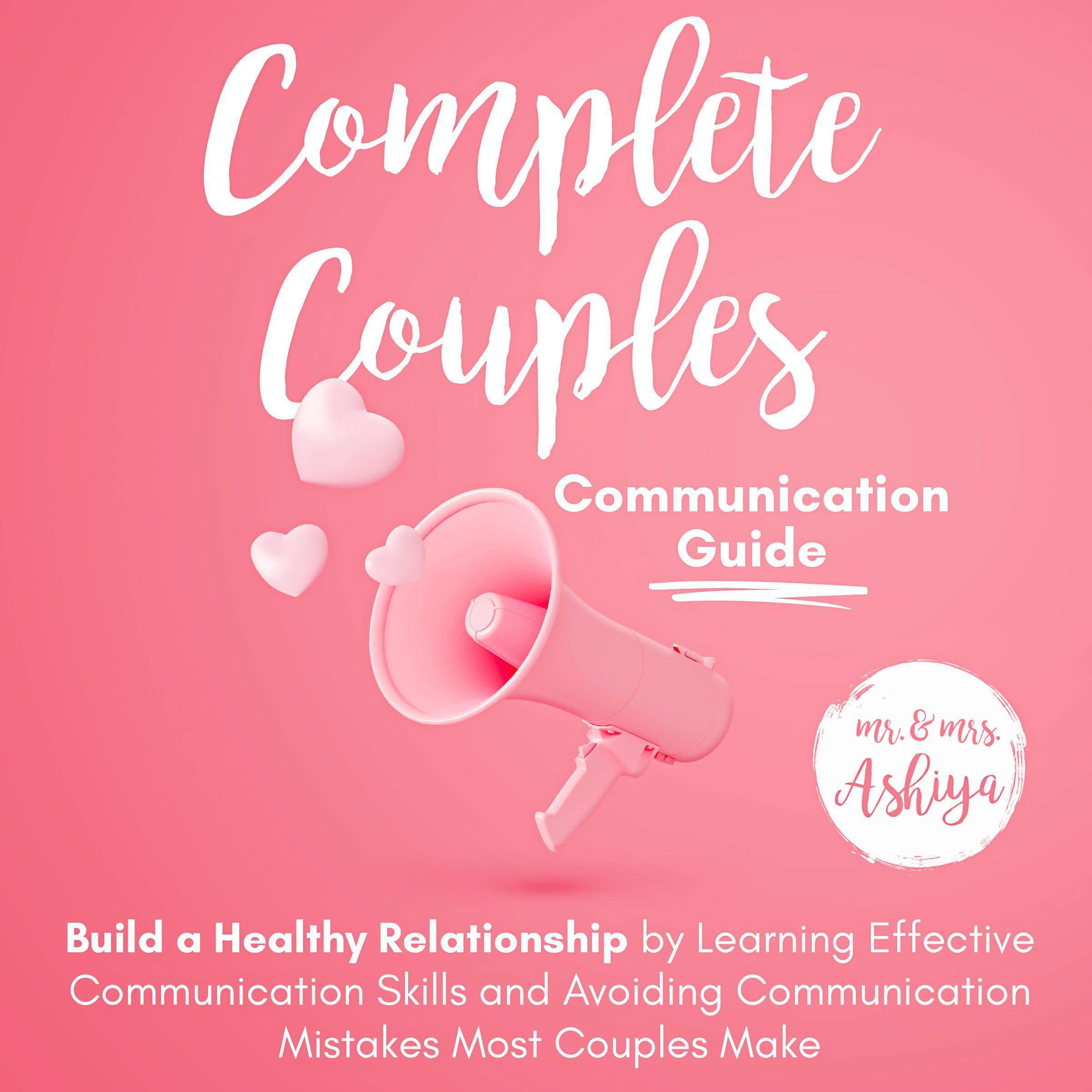 Complete Couples Communication Guide