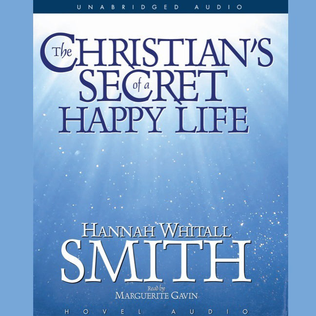A Christian's Secret of a Happy Life