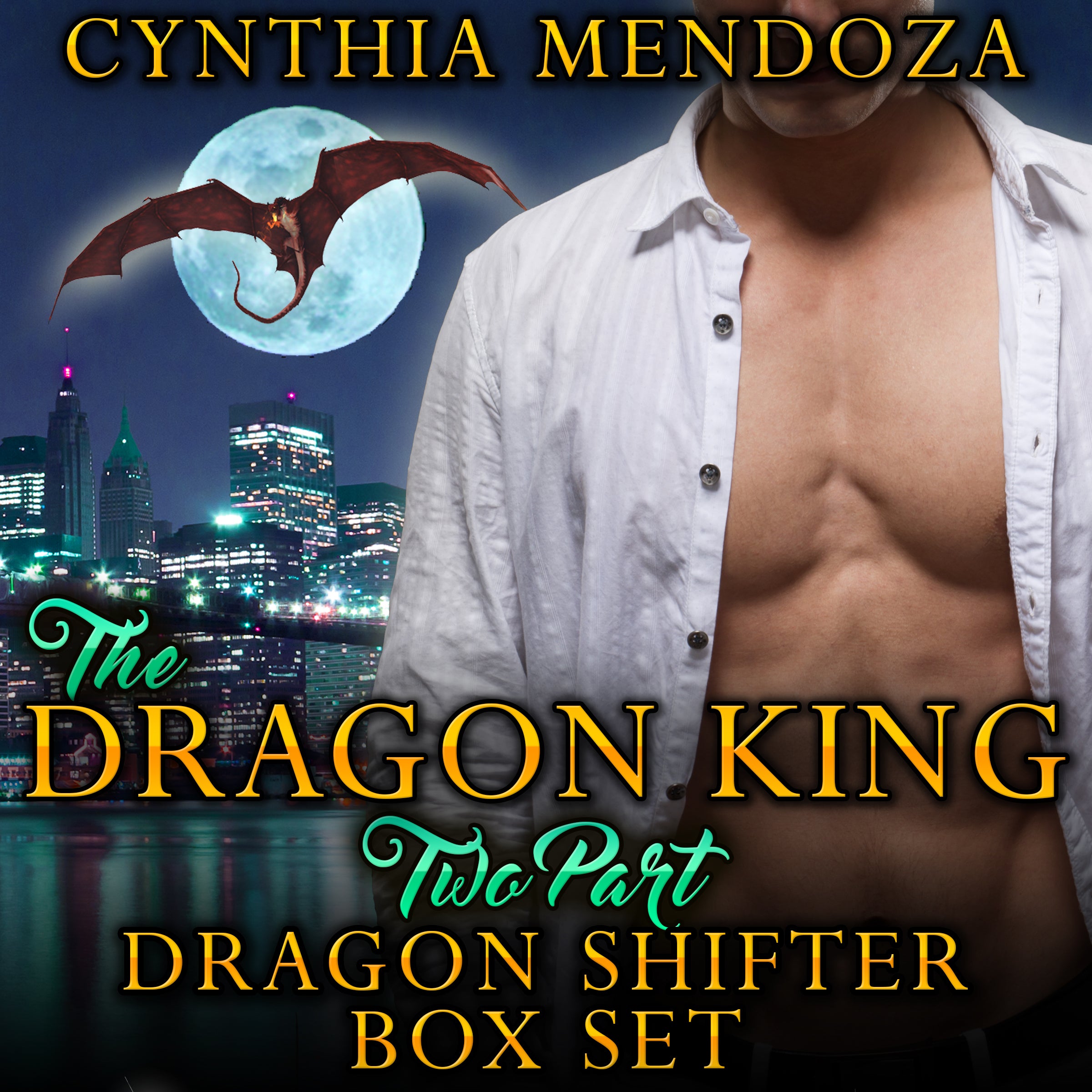 The Dragon King - Two Part Dragon Shifter Box Set