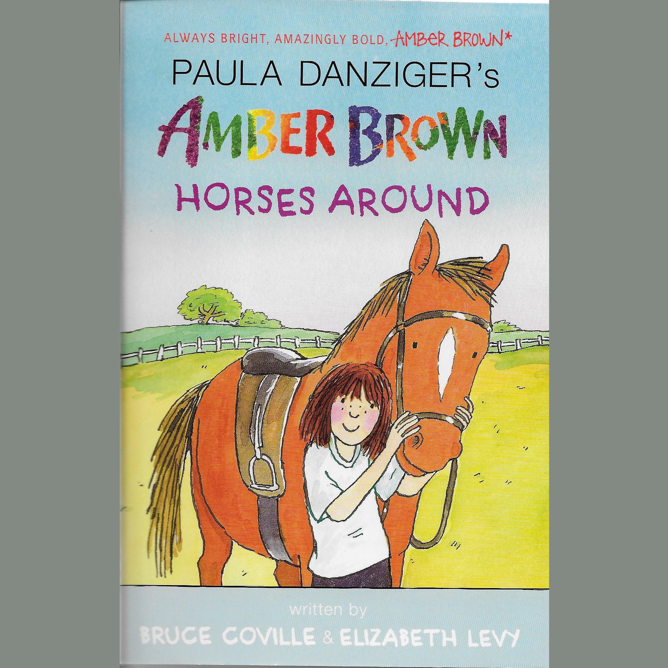 Amber Brown Horses Around