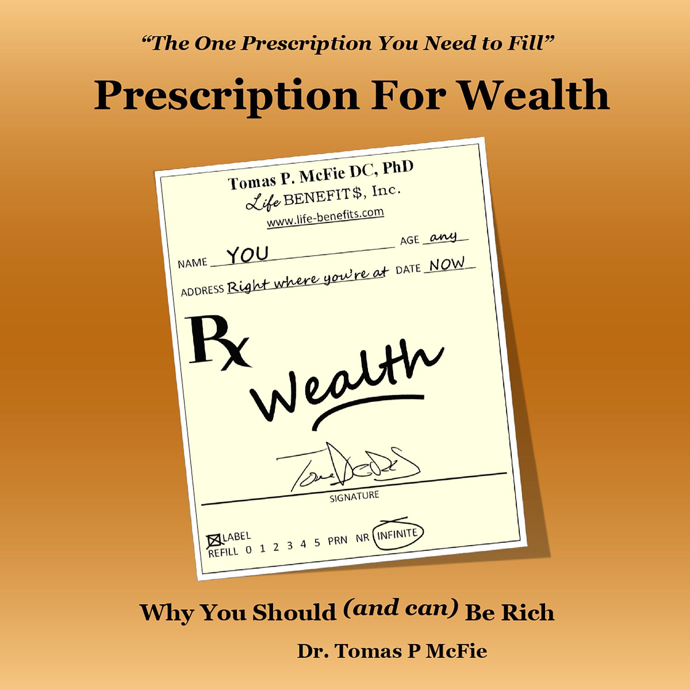 Prescription for Wealth