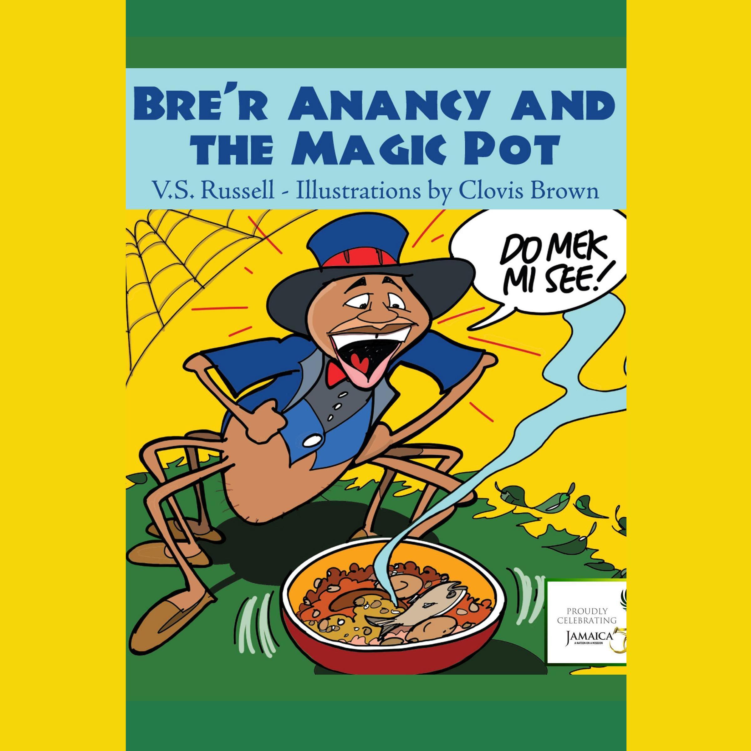 Brer Anancy and the Magic Pot