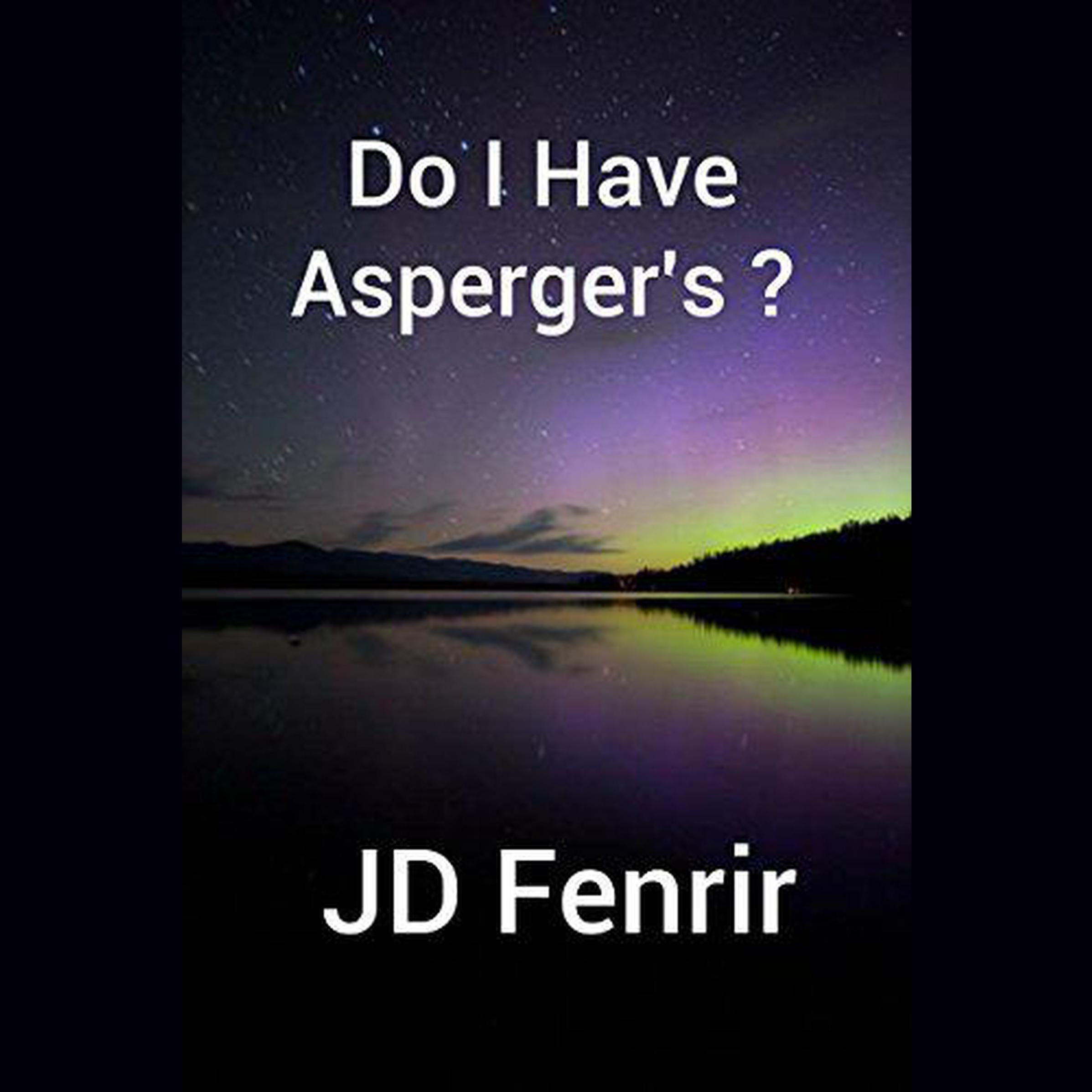 Do I Have Asperger's?