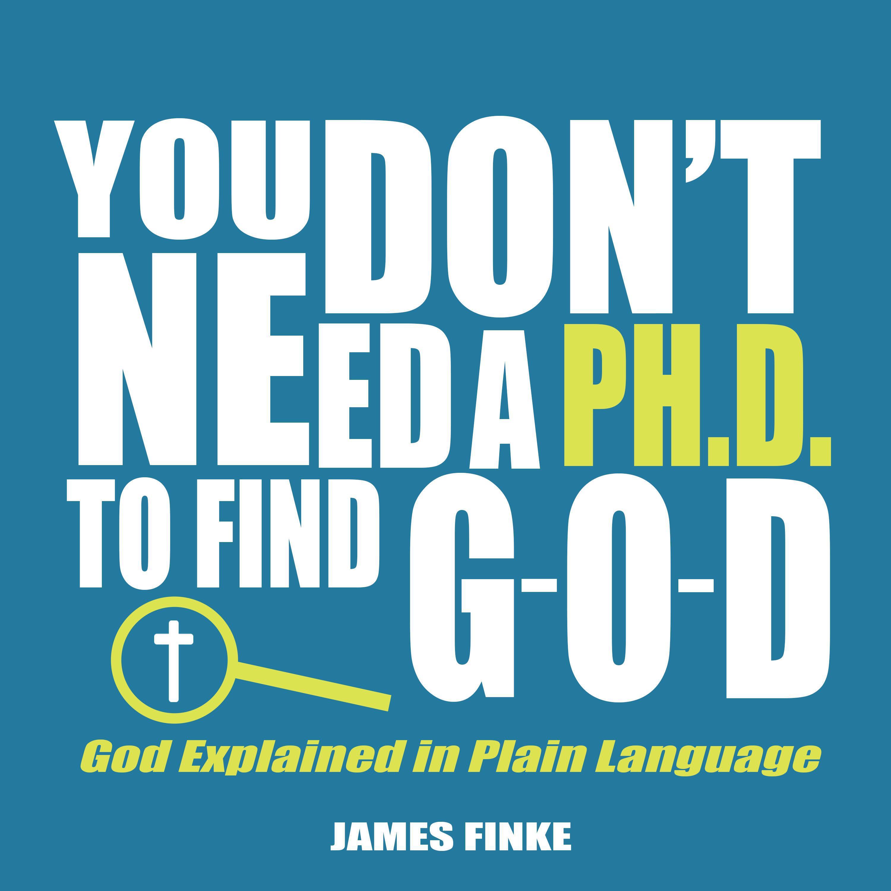 You Don't Need a Ph.D. to Find G-O-D