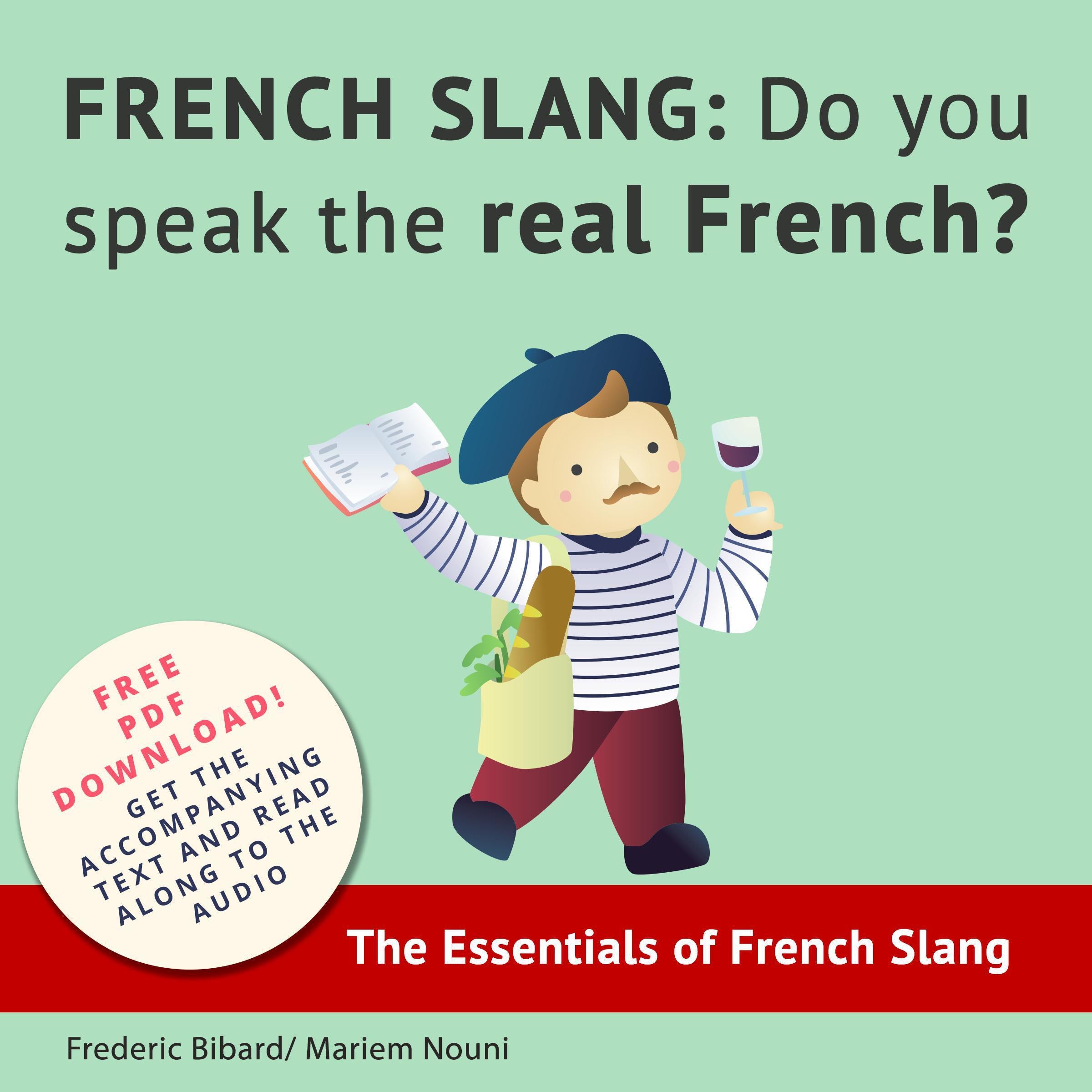 French Slang: Do You Speak the Real French?