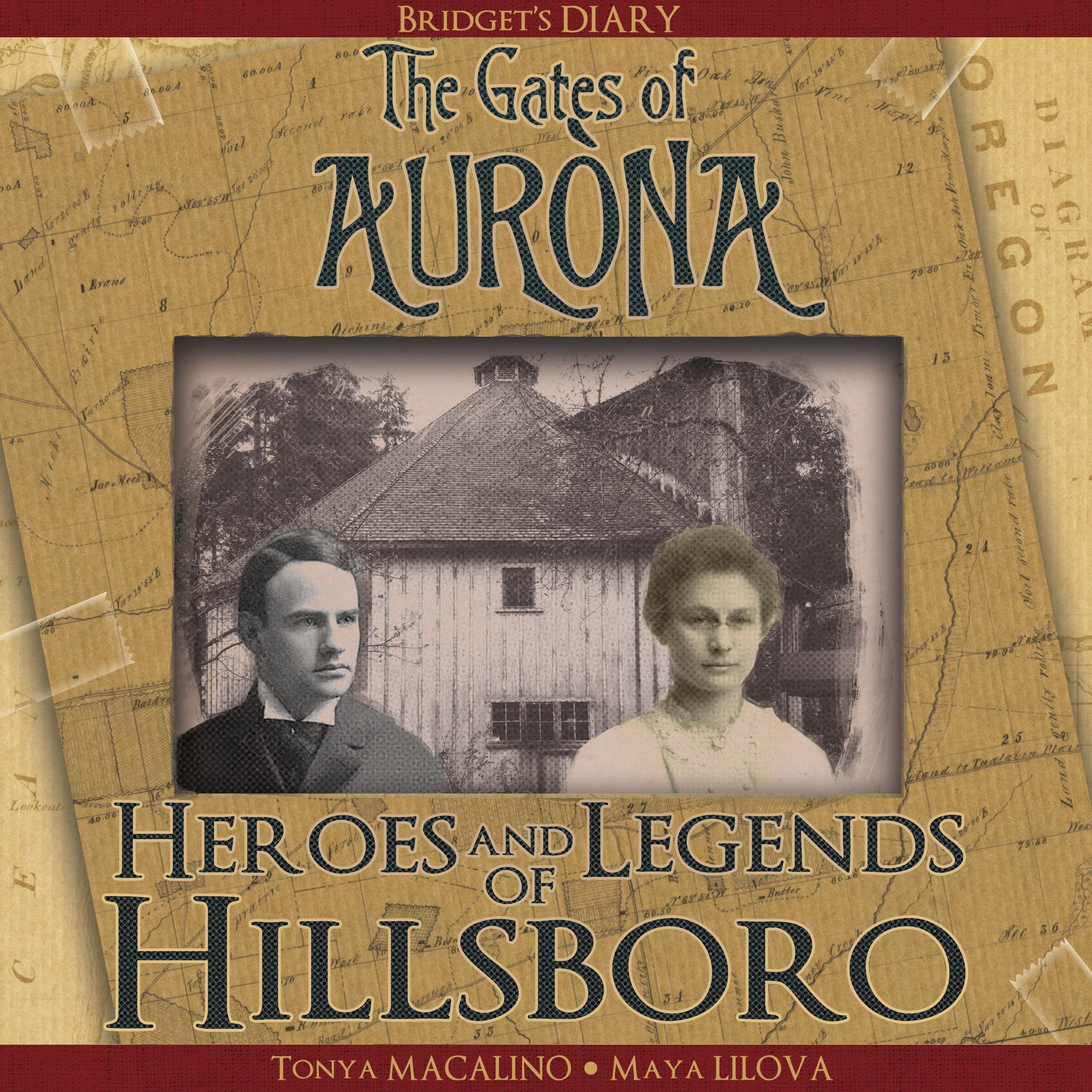 Bridget's Diary: Heroes and Legends of Hillsboro
