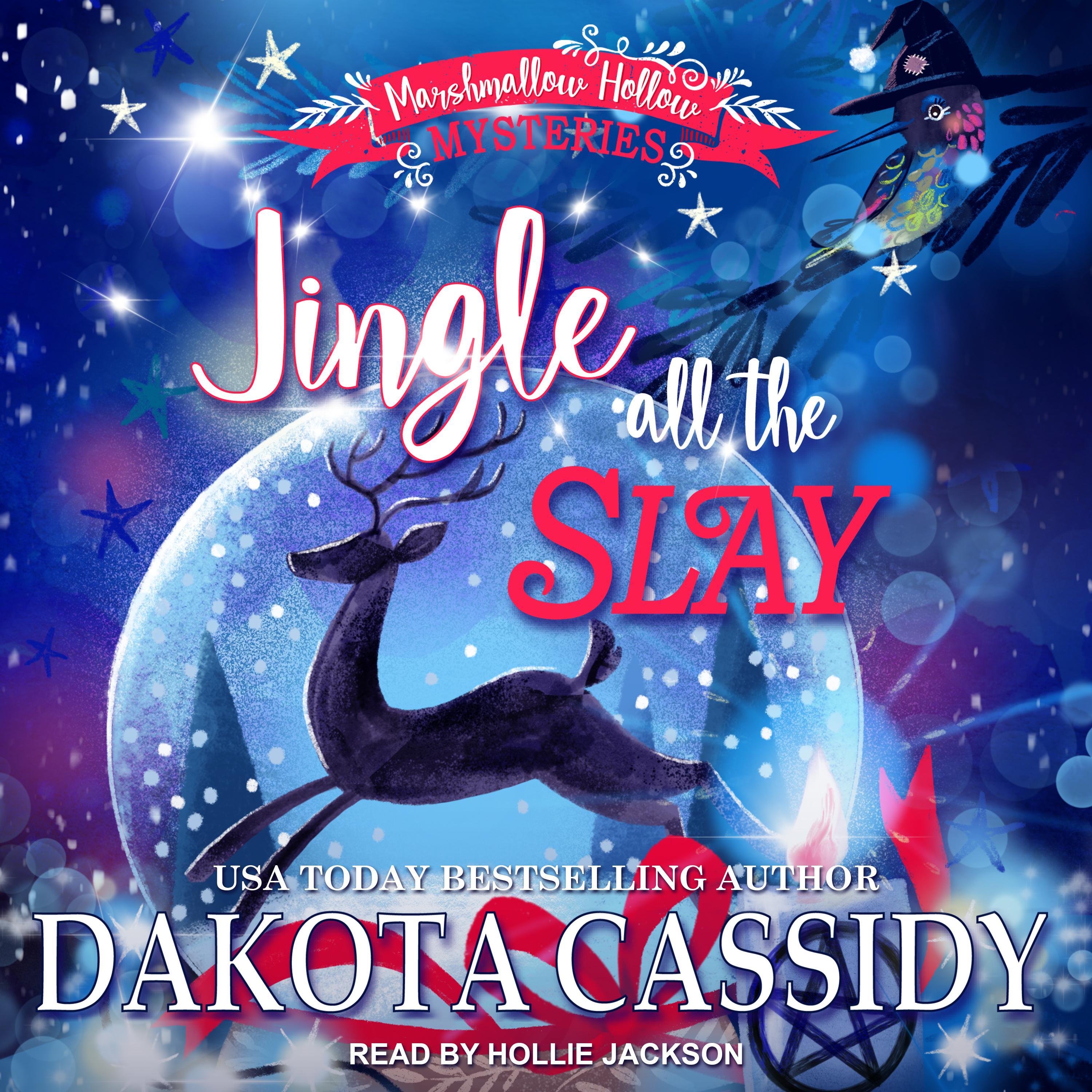 Jingle all the Slay (Marshmallow Hollow Mysteries Book 1)