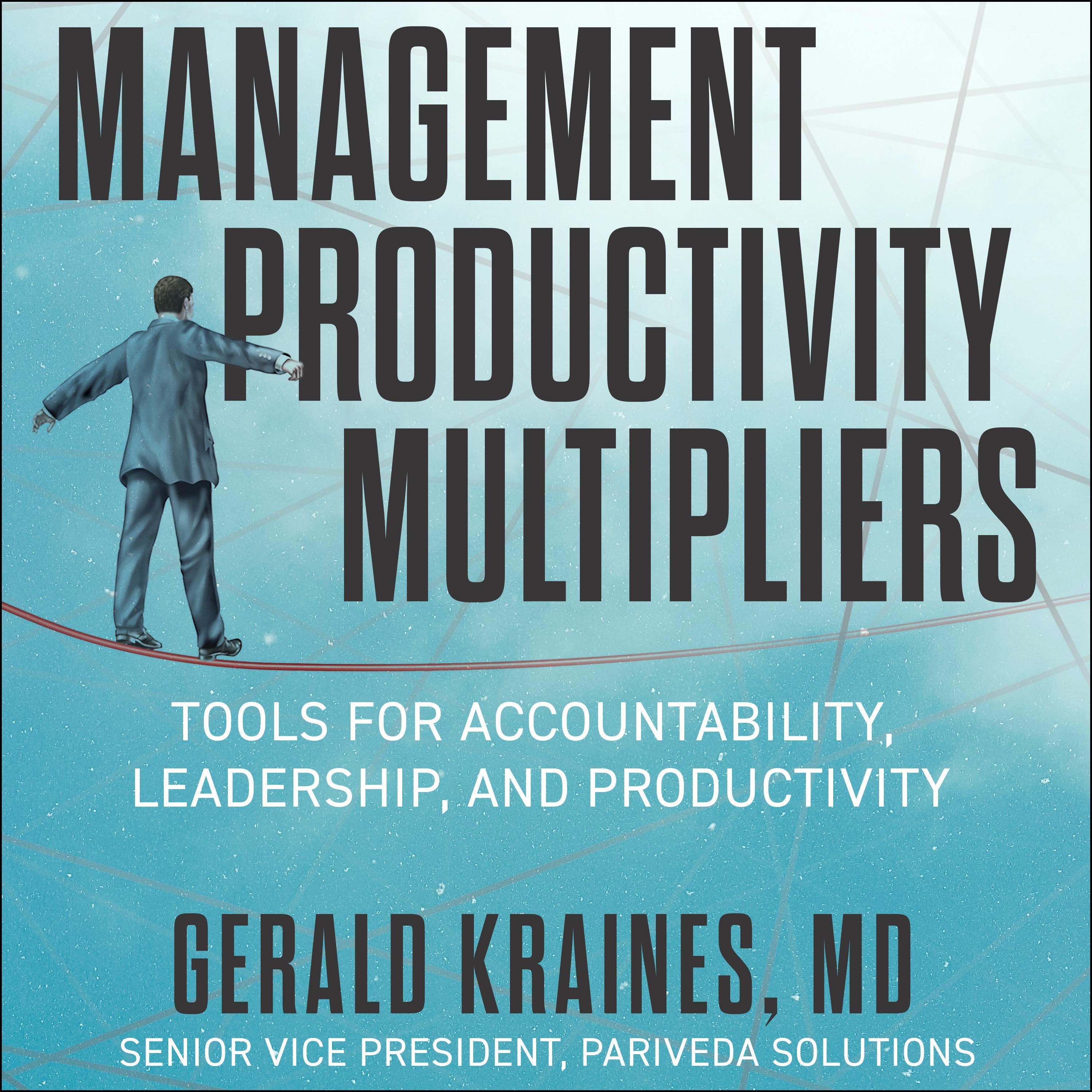 The Management Productivity Multipliers