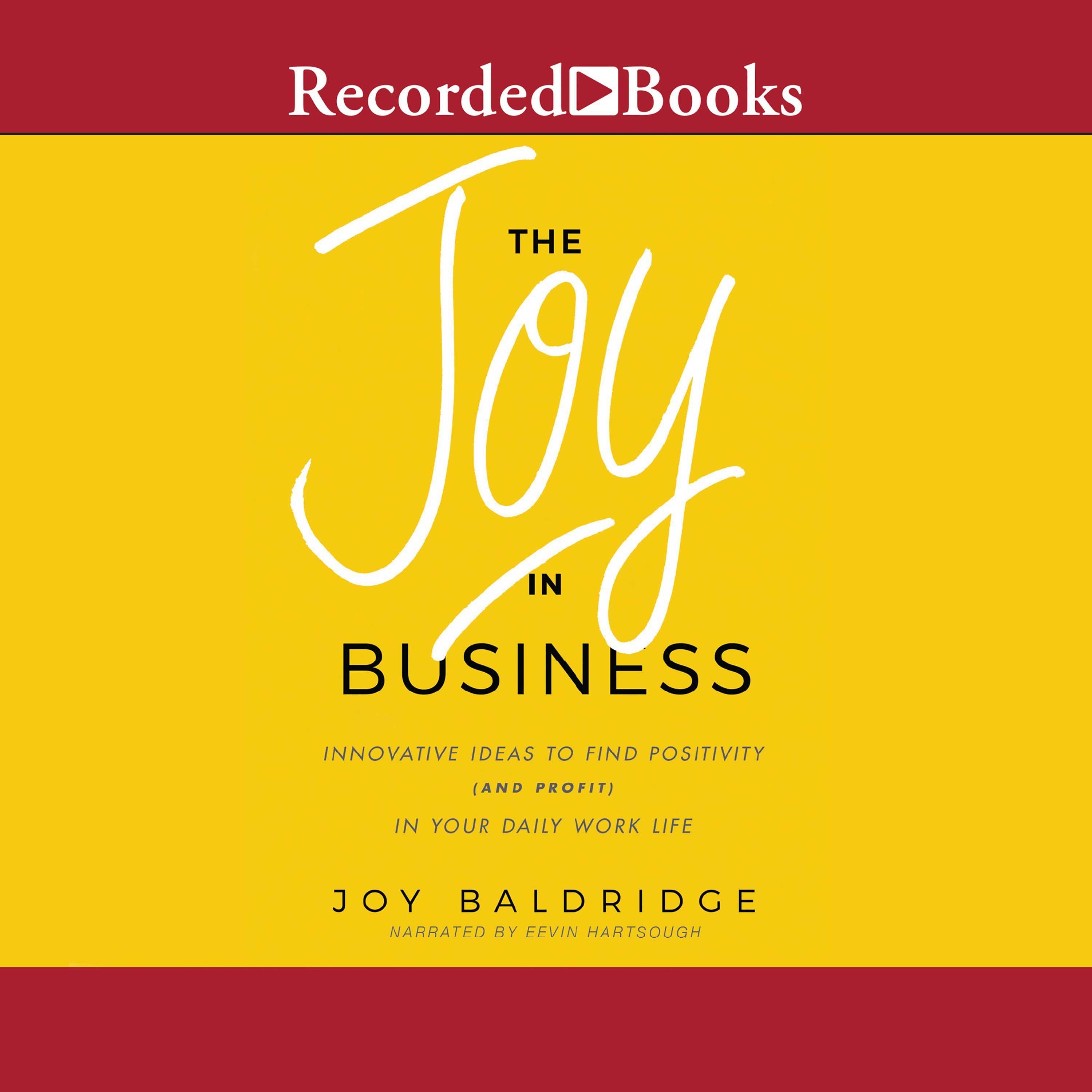 The Joy in Business