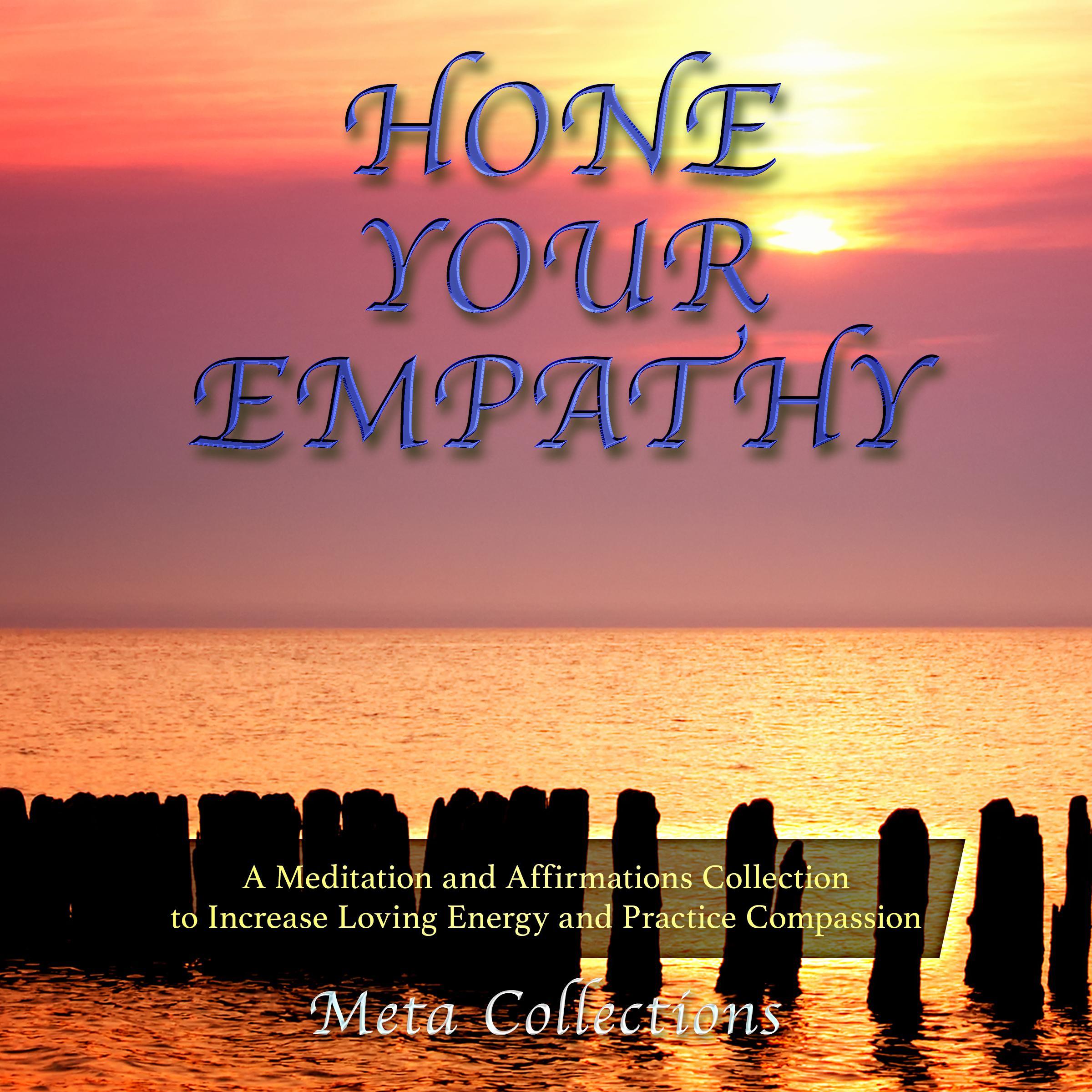 Hone Your Empathy